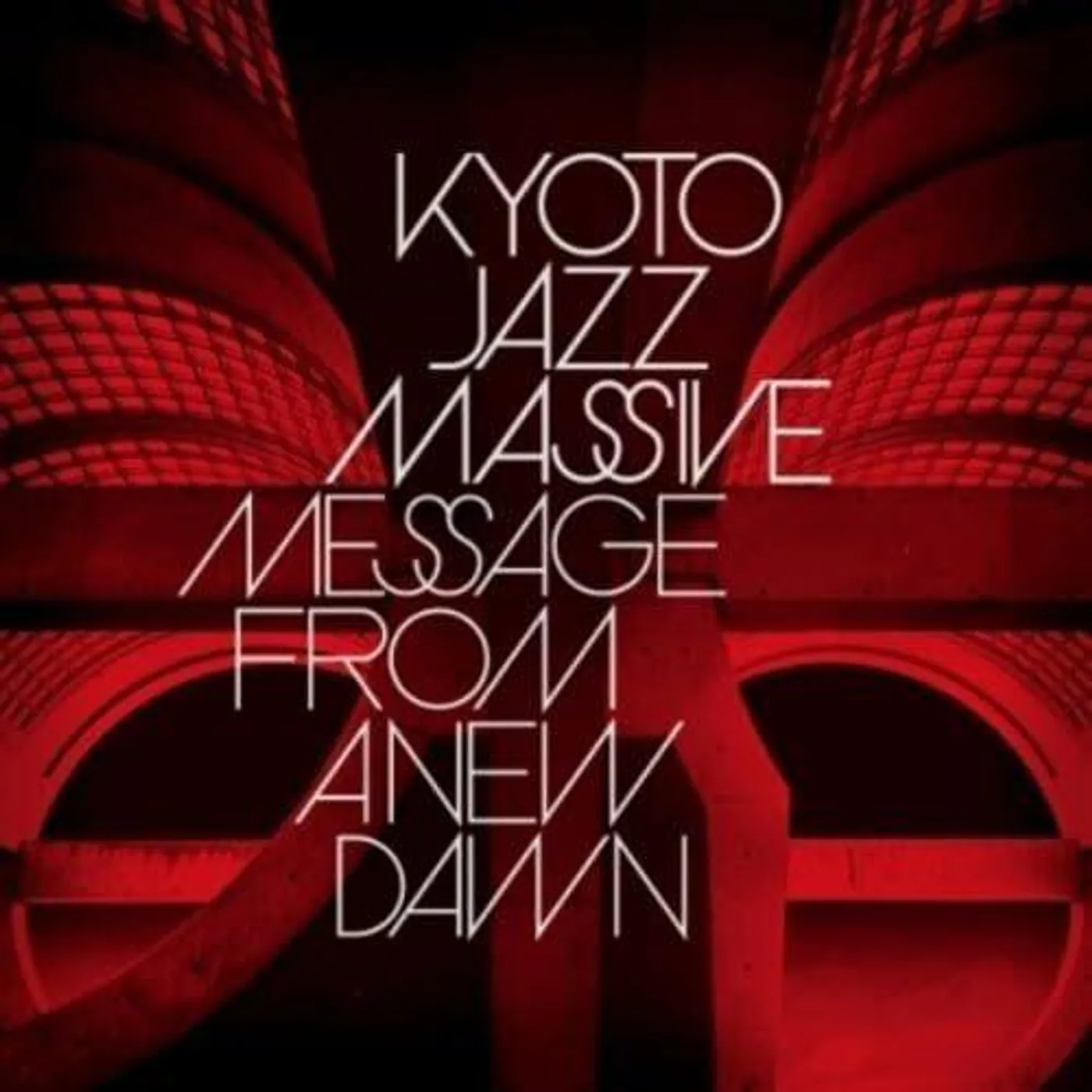 Kyoto Jazz Massive MESSAGE FROM A NEW DAWN Vinyl Record