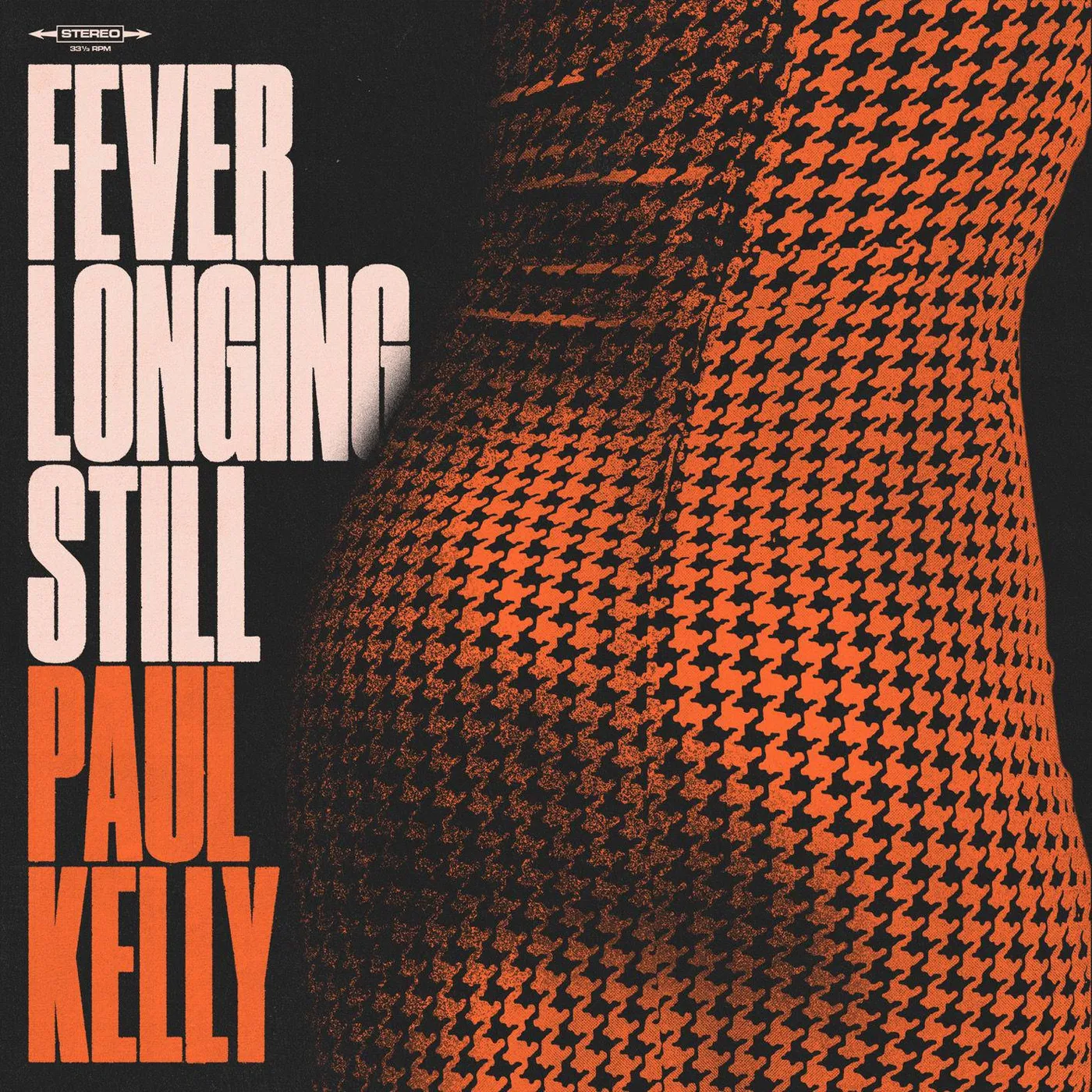 Paul Kelly Fever Longing Still Vinyl Record
