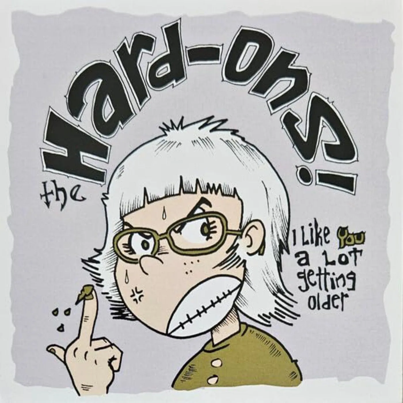 Hard-Ons  I Like You A Lot Getting Older Vinyl Record