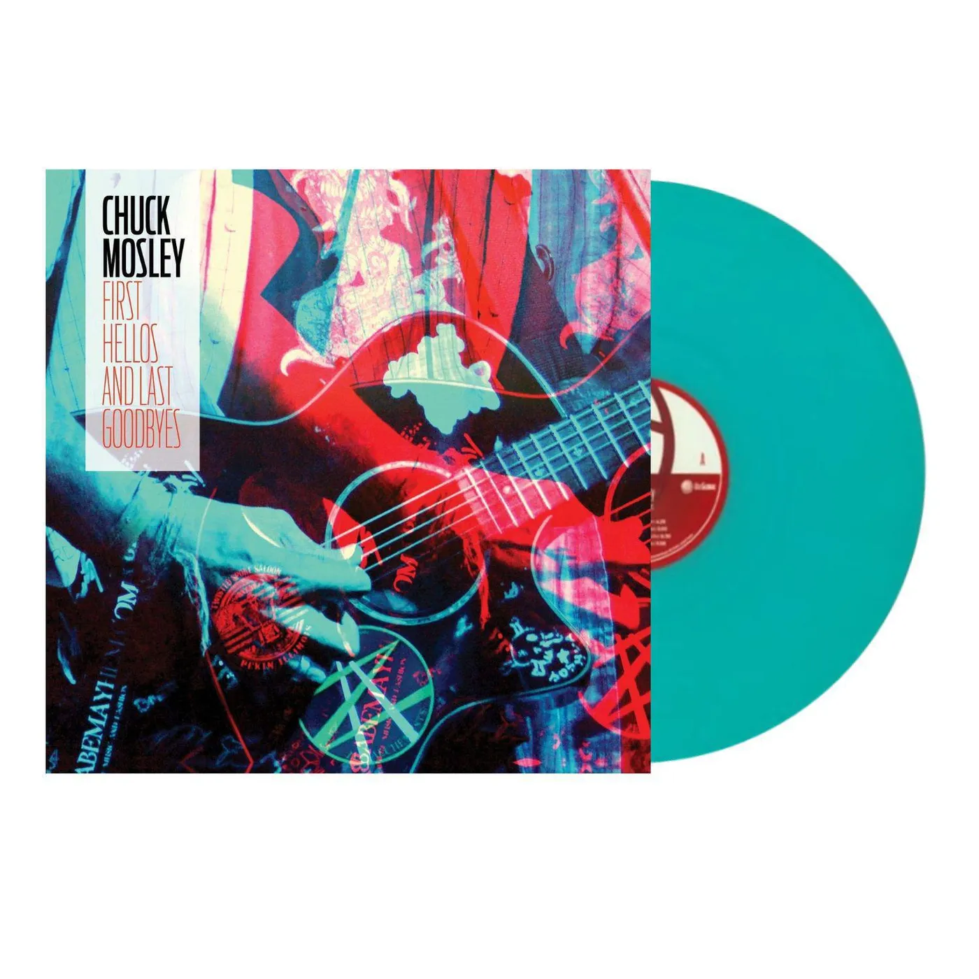 Chuck Mosley  First Hellos & Last Goodbyes (Aqua) Vinyl Record
