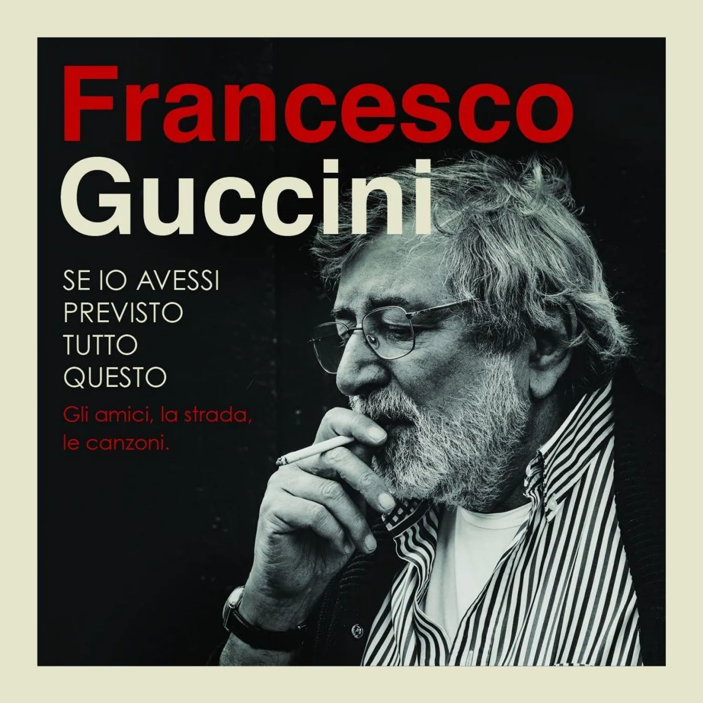 Francesco Guccini Se Io Avessi Previsto Tutto Questo la Strada Gli a (4 CD)