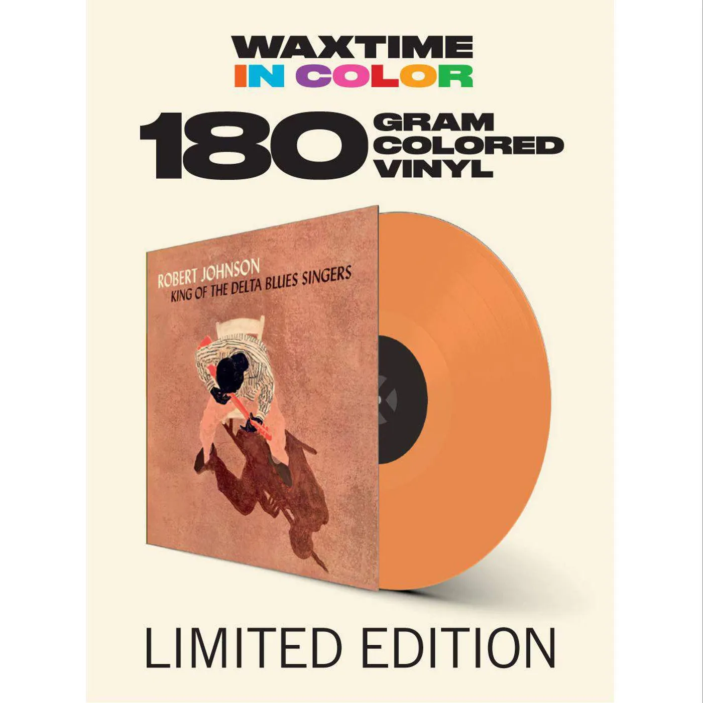 Robert Johnson King Of The Delta Blues Singers Orange Vinyl Record - 180 Gram Pressing