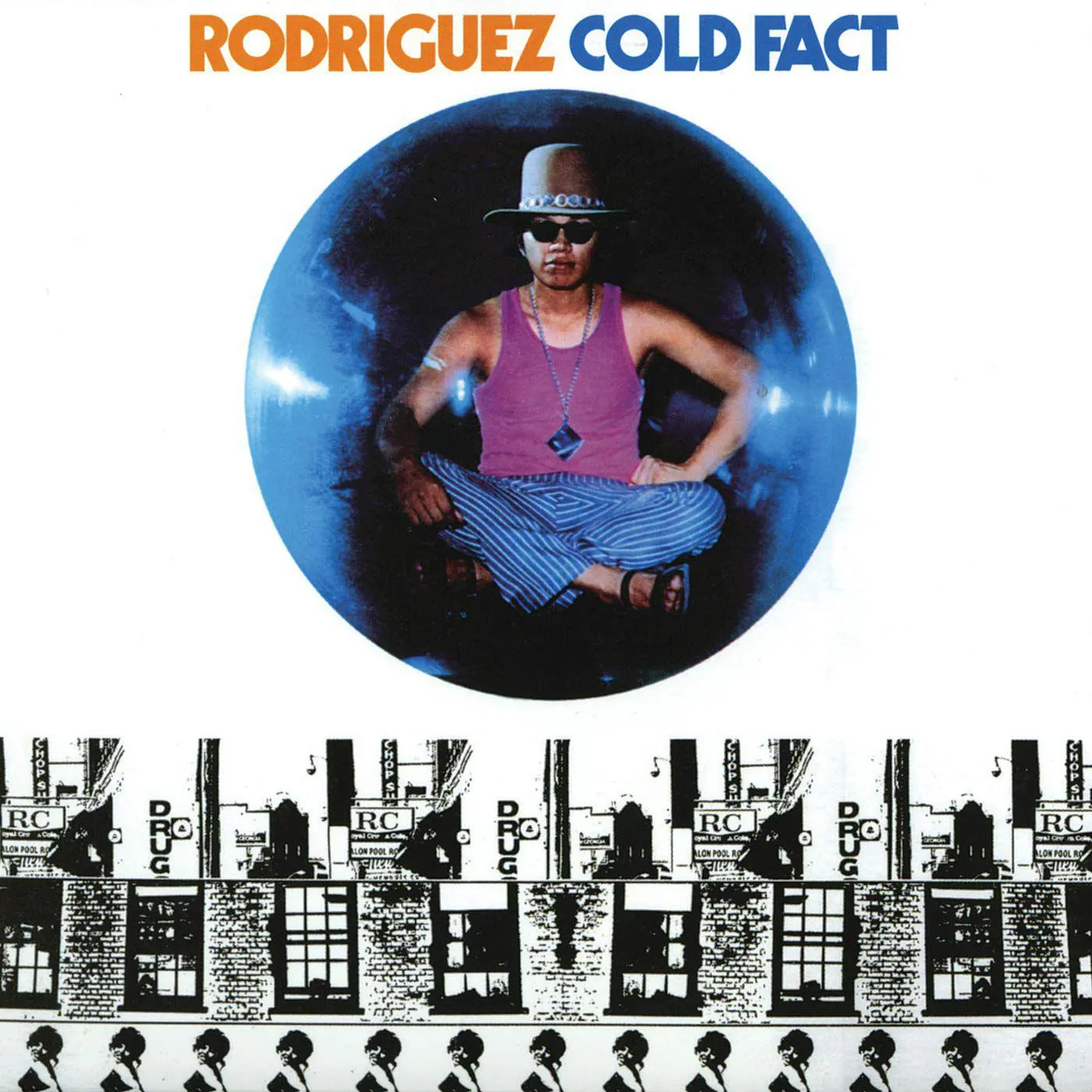 Rodríguez Cold Fact Vinyl Record