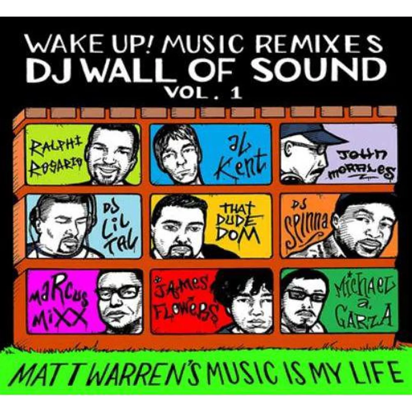 Matt Warren   WAKE UP: MUSIC REMIXES DJ WALL OF SOUND 1 CD