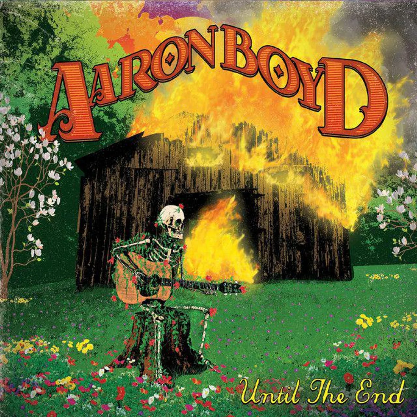 Aaron Boyd UNTIL THE END CD