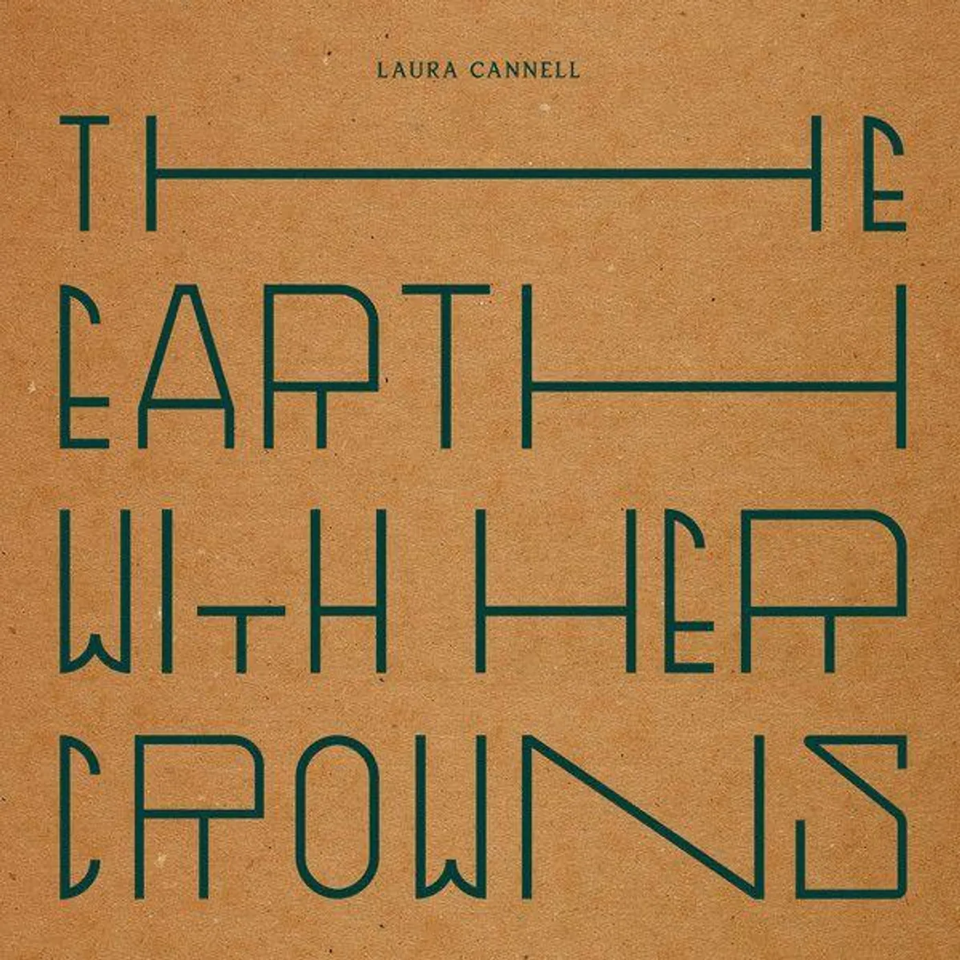 Laura Cannell EARTH WITH HER CROWNS Vinyl Record