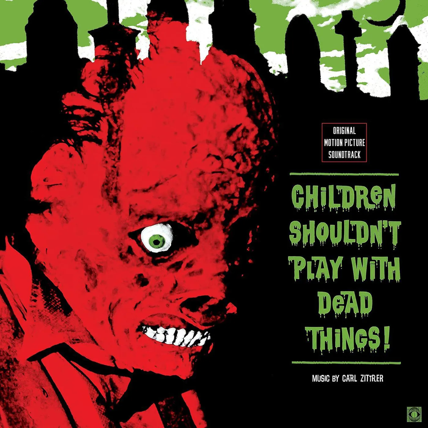 Carl Zittrer Children Shouldn't Play With Dead Things / Original Soundtrack (Colored) Vinyl Record