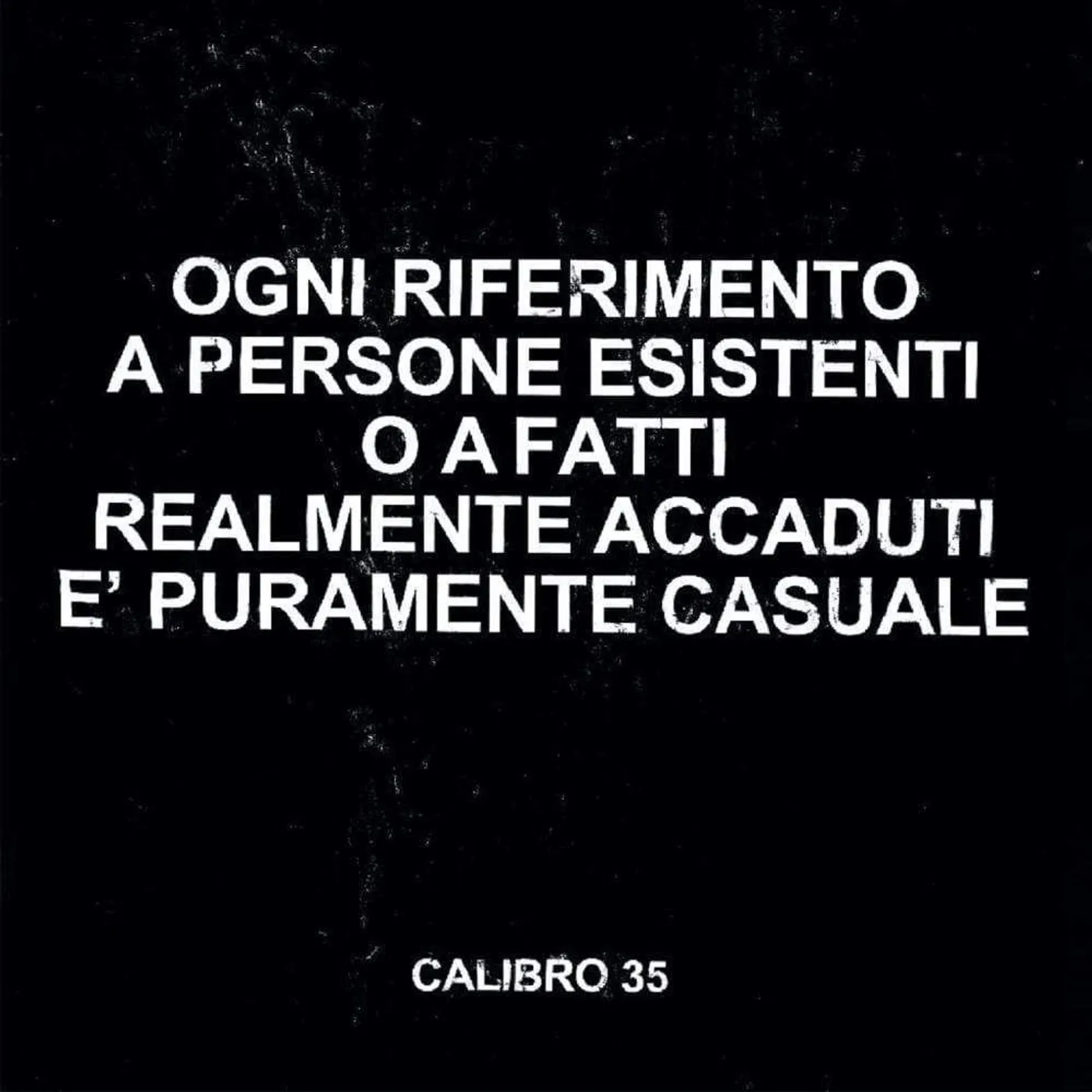 Calibro 35 ANY RESEMBLANCE TO REAL PERSONS OR ACTUAL FACTS IS Vinyl Record