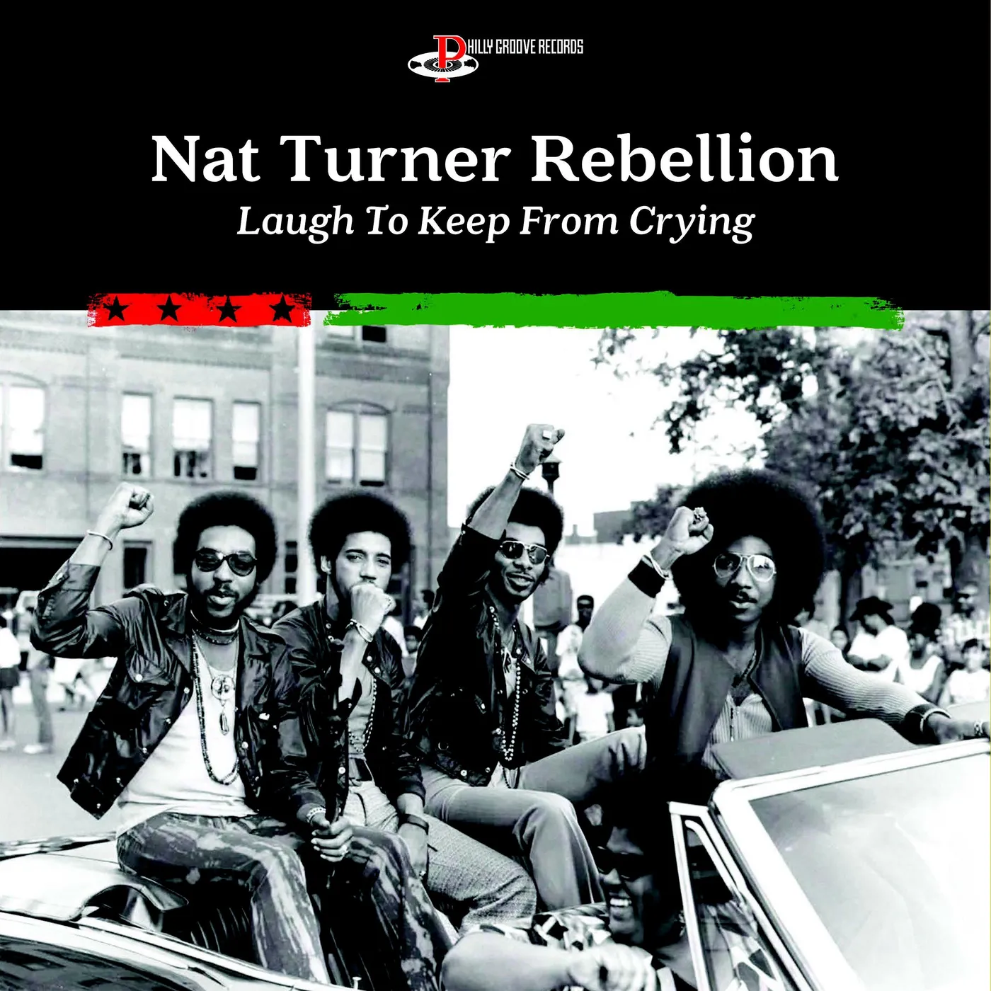 Nat Turner Rebellion Laugh To Keep From Crying Vinyl Record