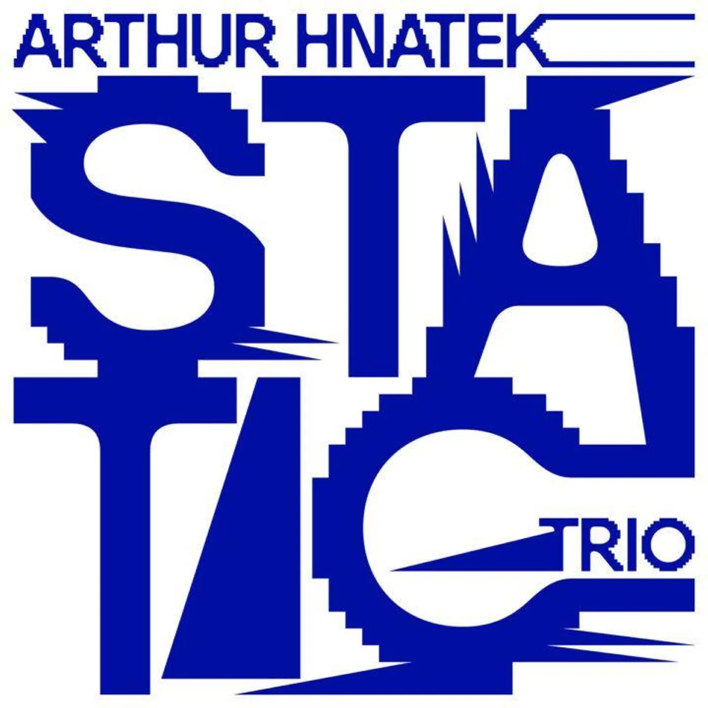Arthur Hnatek Trio Static Vinyl Record