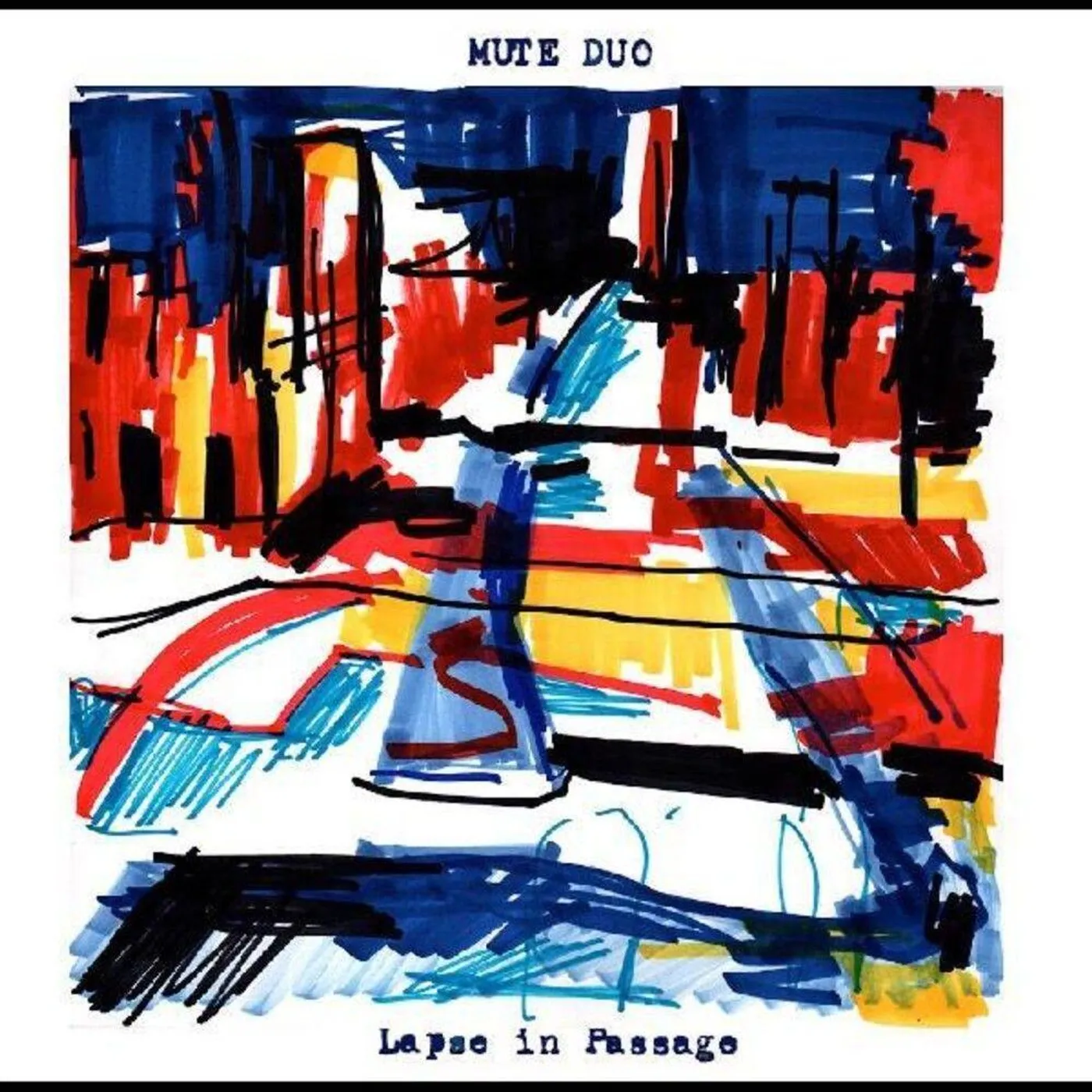 Mute Duo Lapse in Passage Vinyl Record