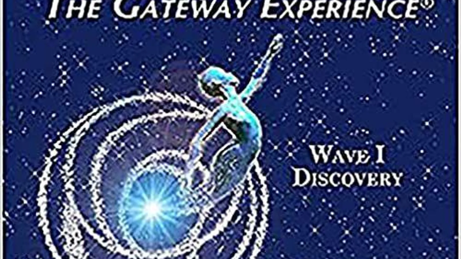 Hemi Sync GATEWAY EXPERIENCE - DISCOVERY-WAVE 1 CD