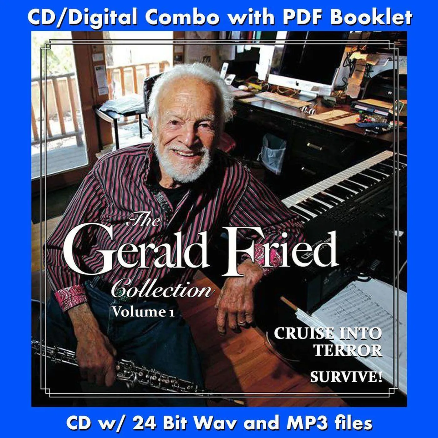 GERALD FRIED COLL 1: CRUISE INTO TERROR / SURVIVE CD