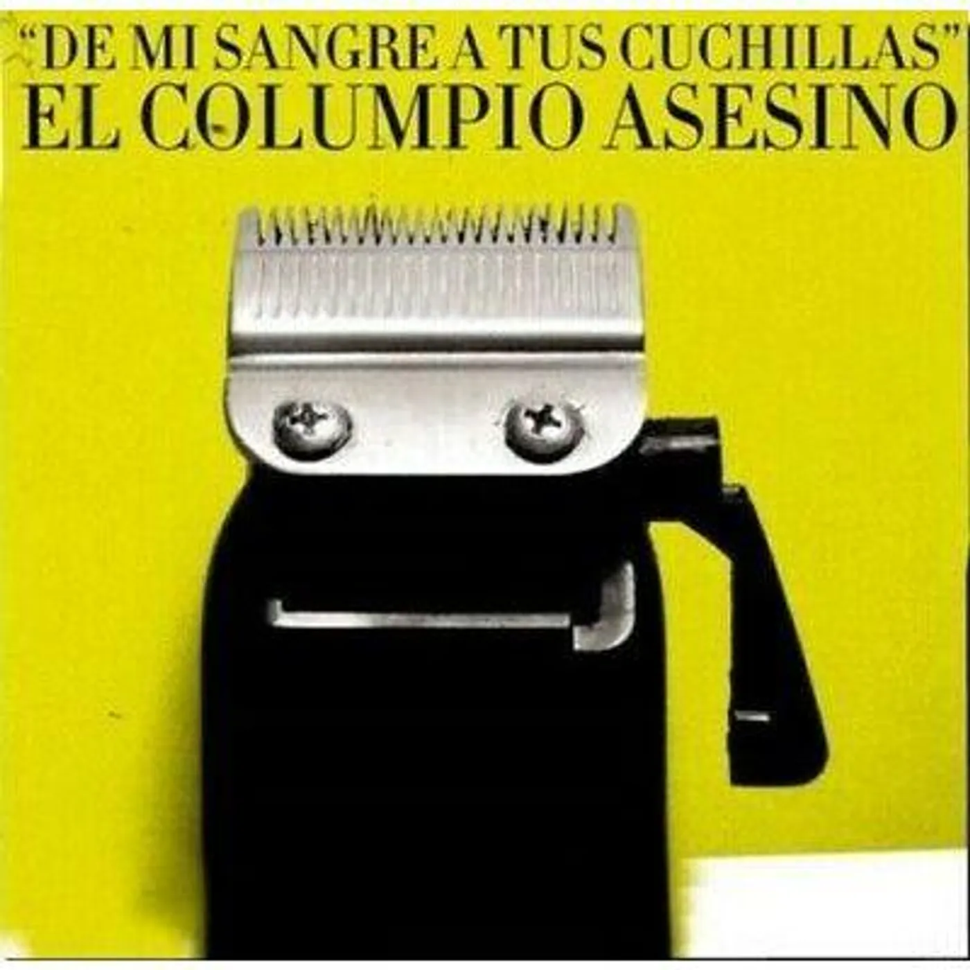 El Columpio Asesino DE MI SANGRE A TUS CUCHILLAS CD