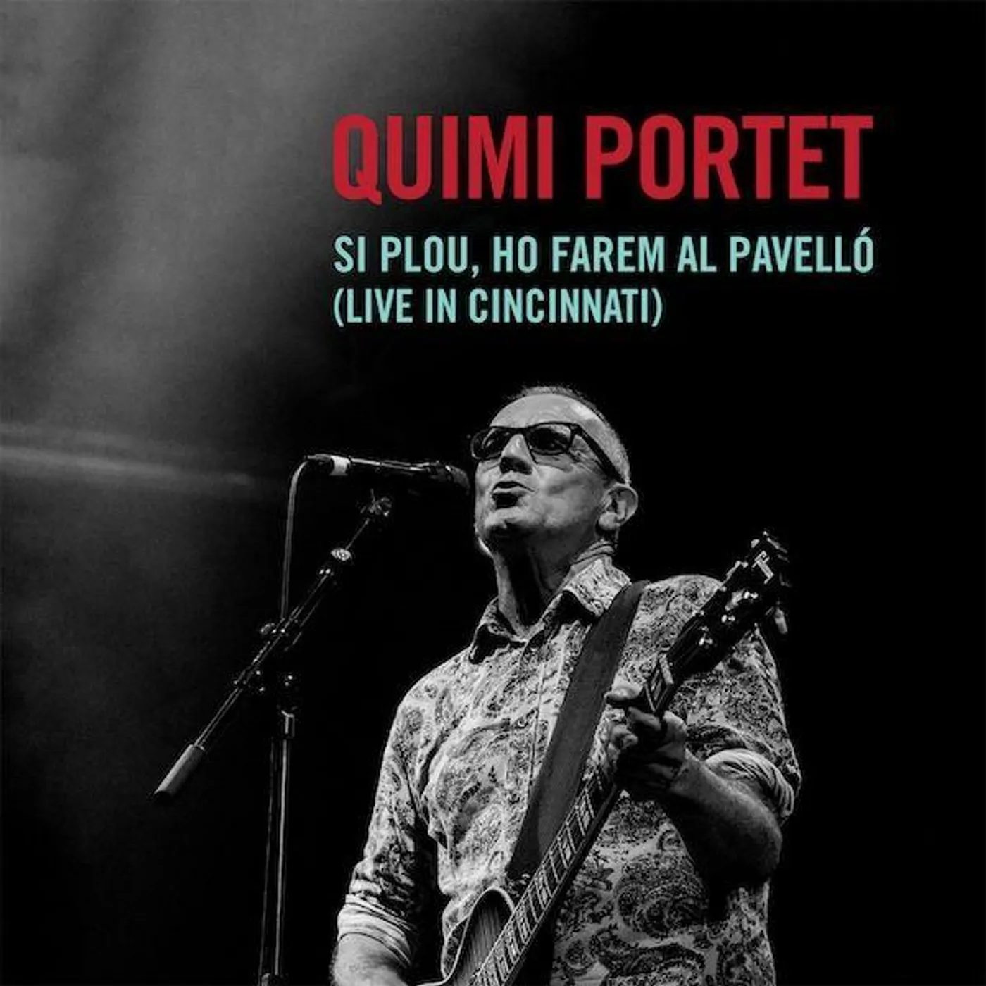 Quimi Portet SI PLOU HO FAREM AL PAVELLO (LIVE IN CINCINNATI) CD