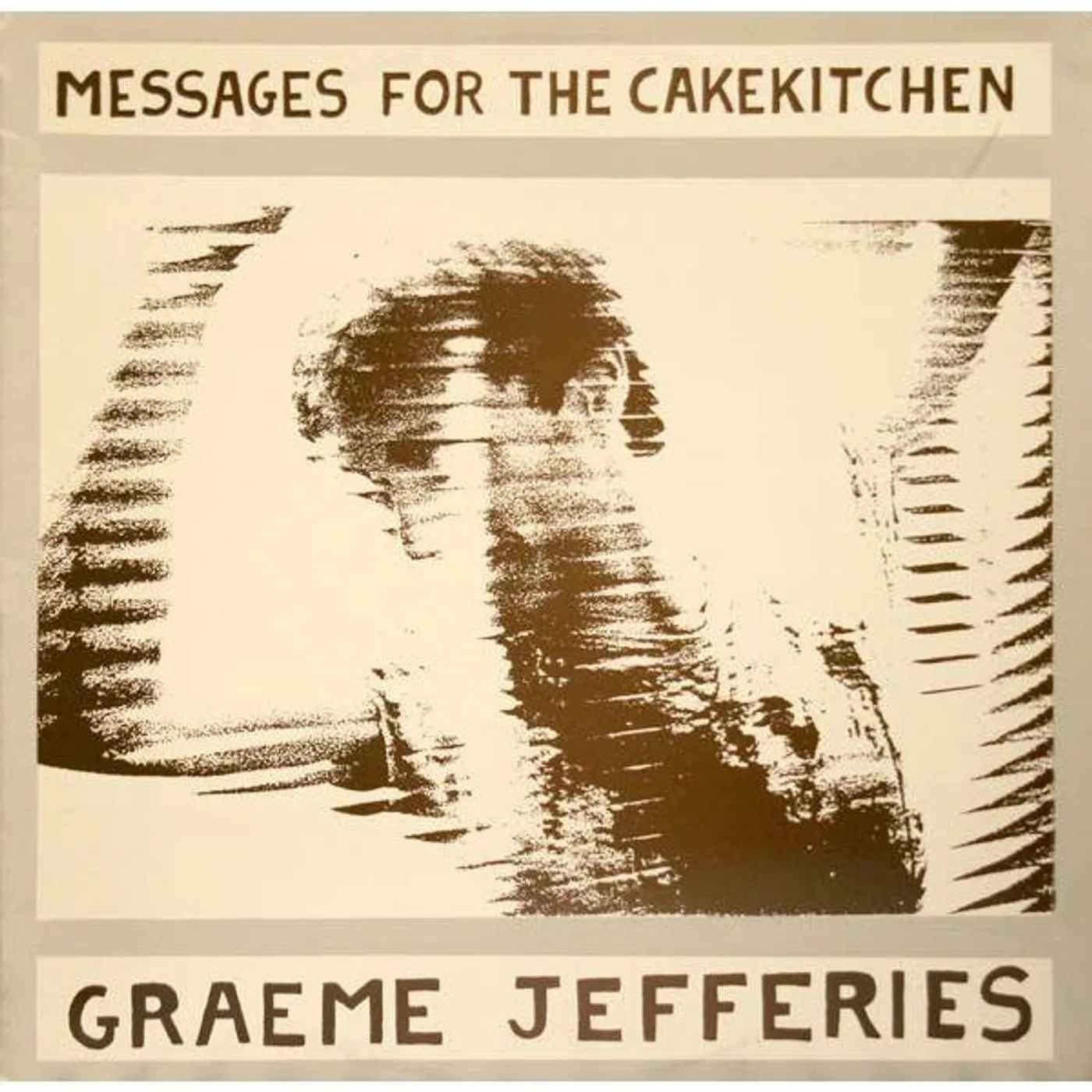 Graeme Jefferies Messages for the Cakekitchen Vinyl Record