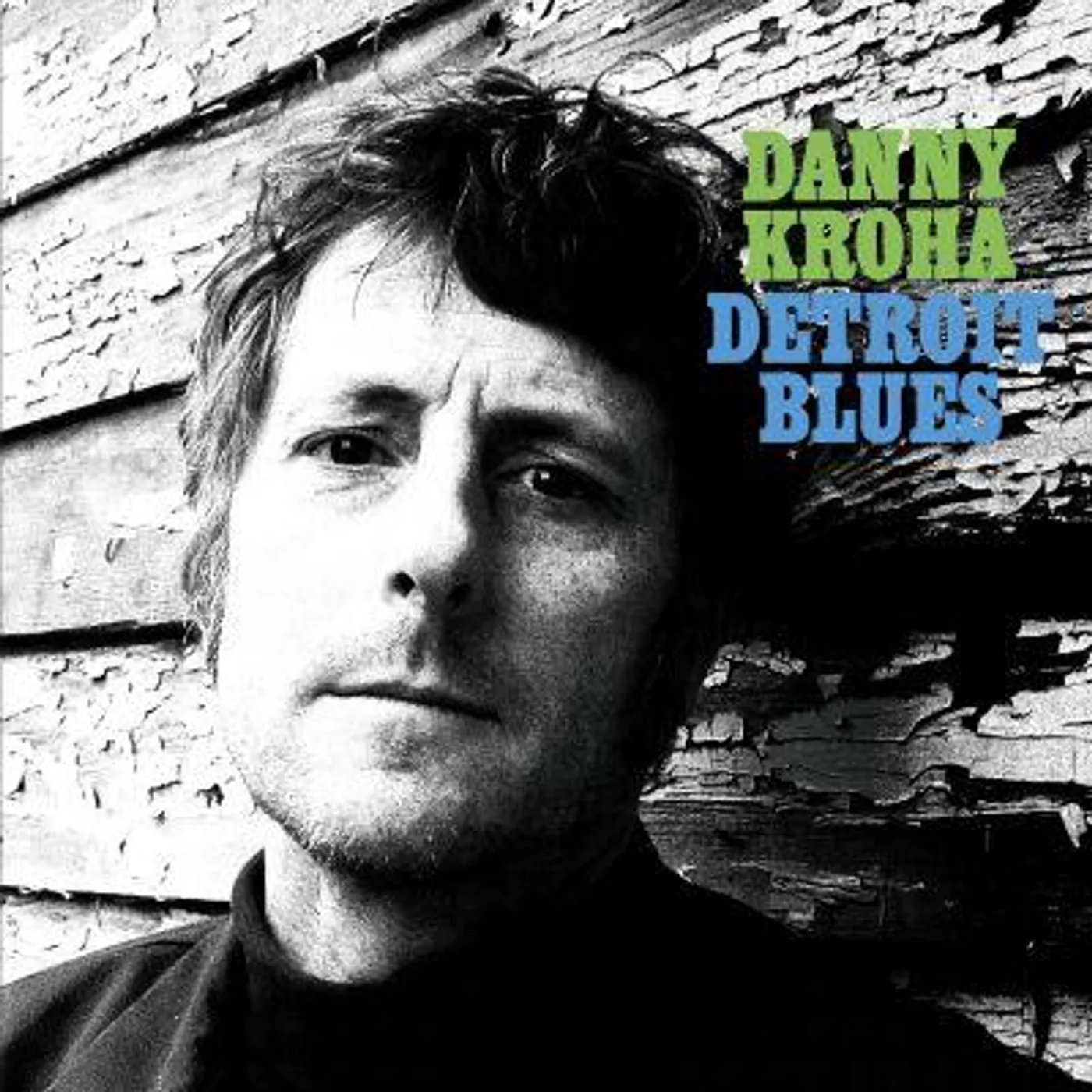 Danny Kroha DETROIT BLUES CD