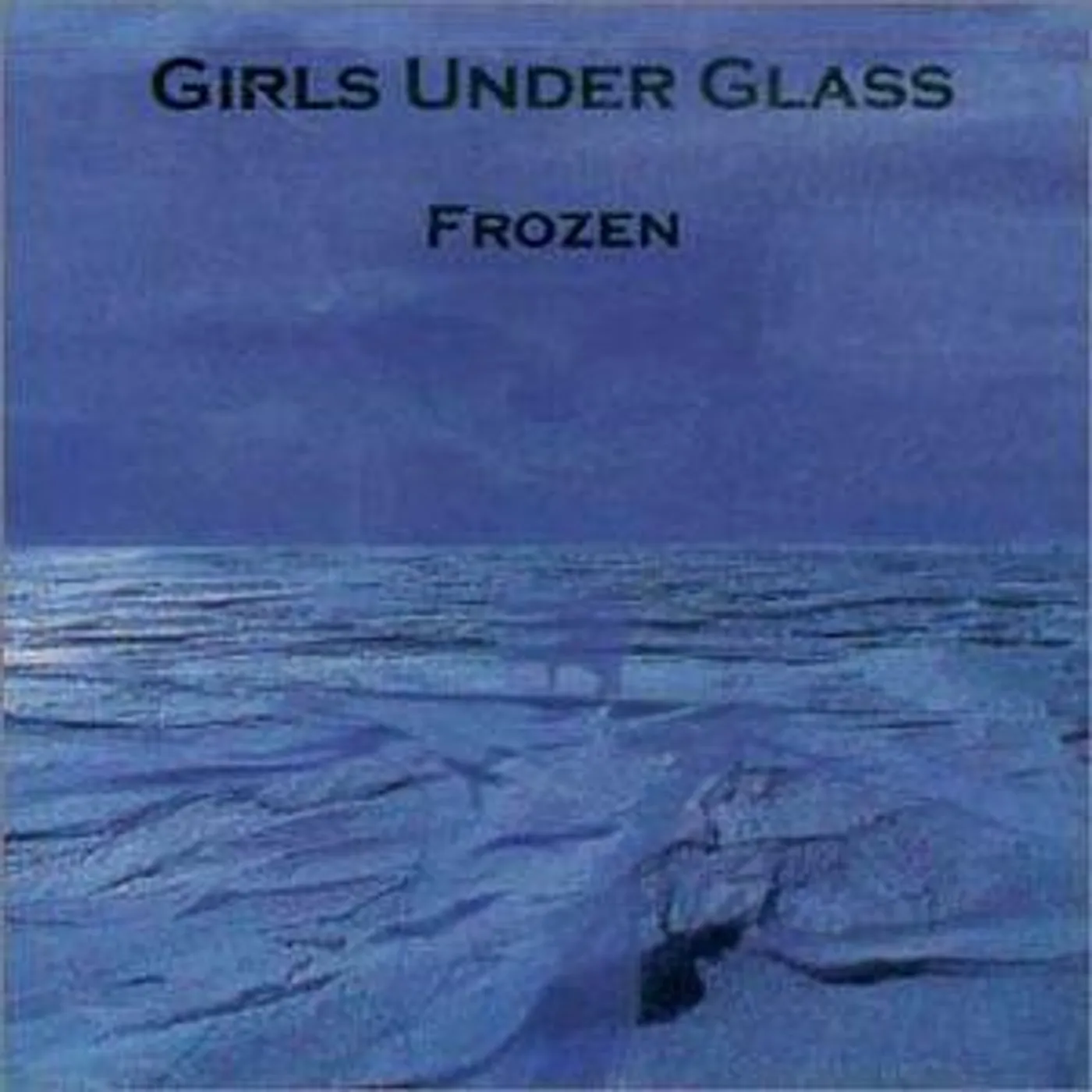Girls Under Glass FROZEN CD