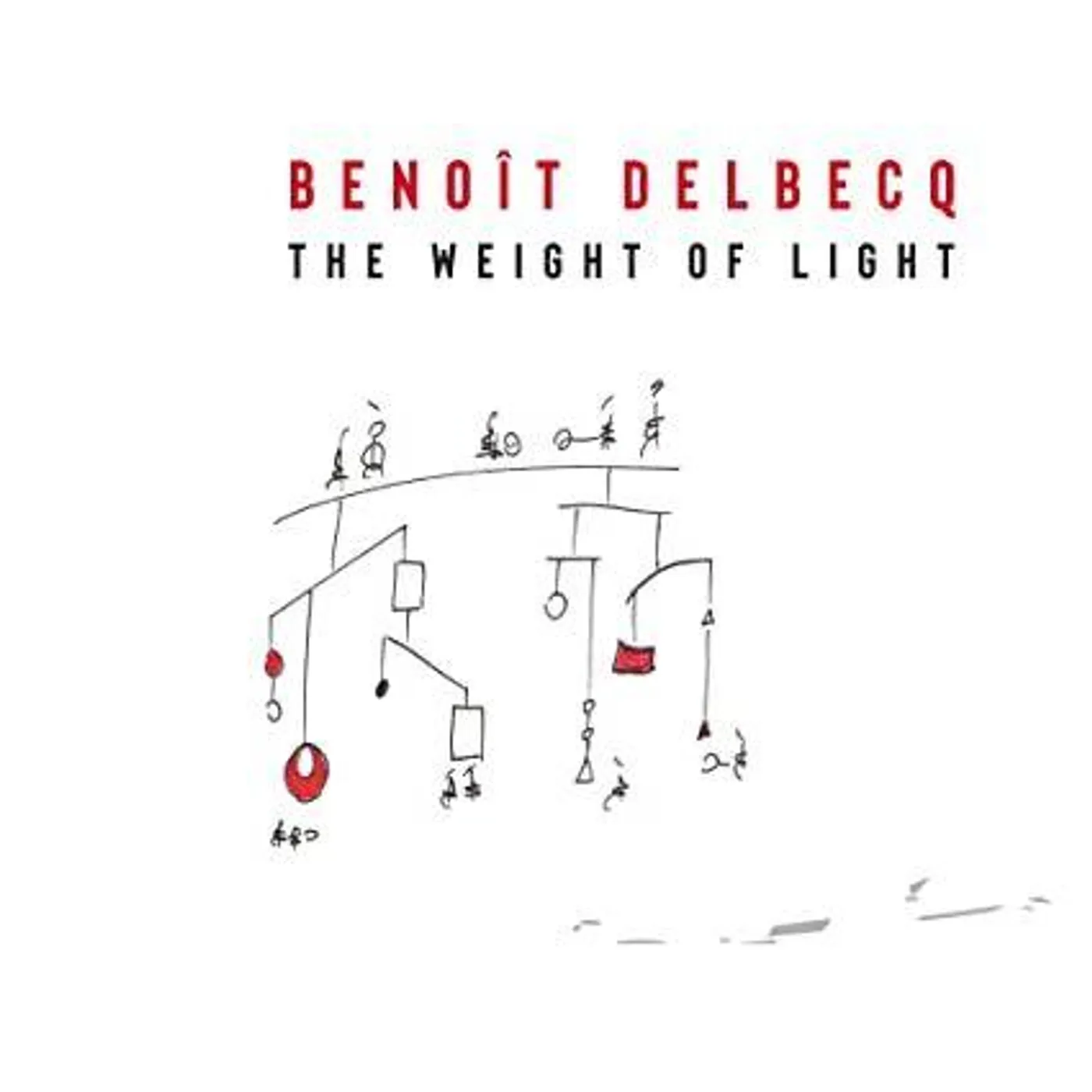 Benoît Delbecq WEIGHT OF LIGHT CD