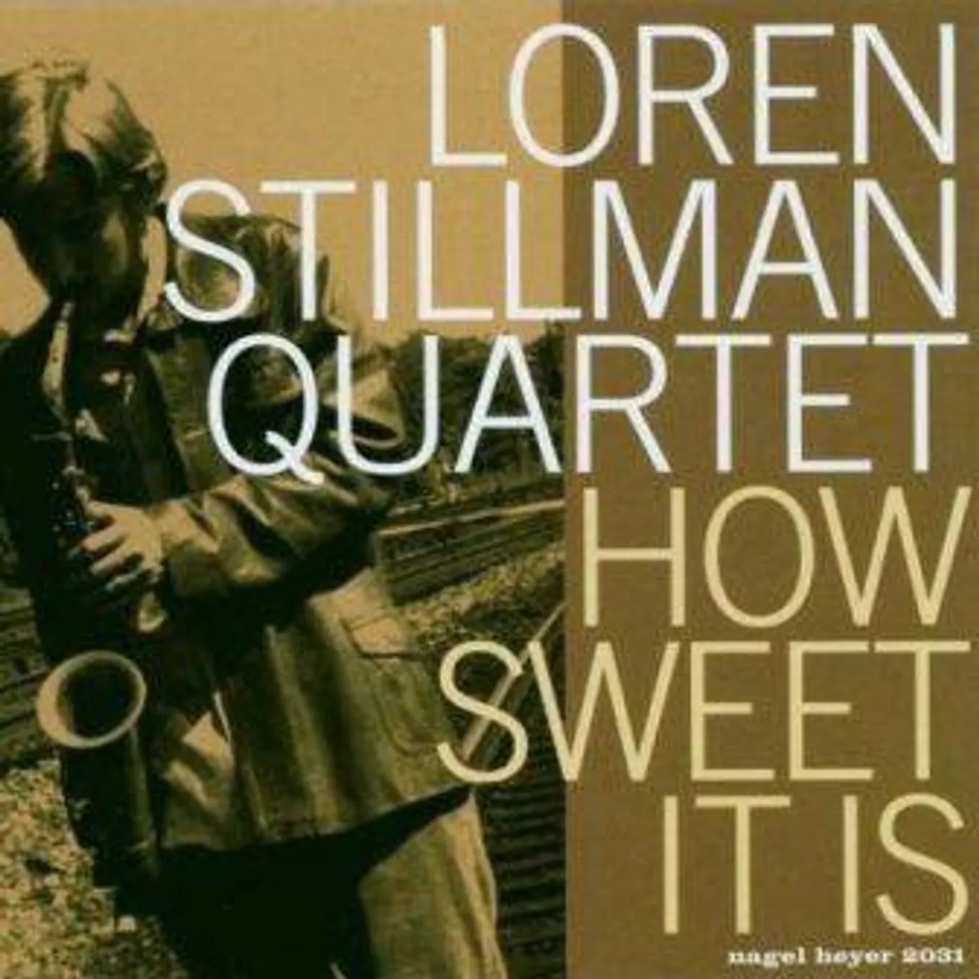 Loren Stillman HOW SWEET IT IS CD