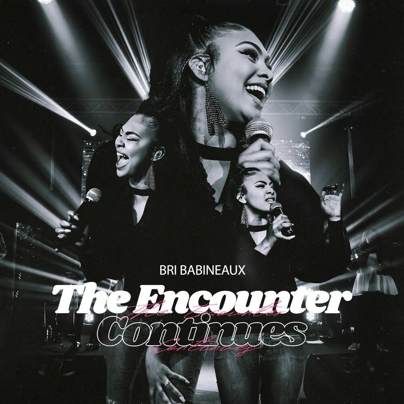 Bri (Briana Babineaux) ENCOUNTER CONTINUES (LIVE) CD