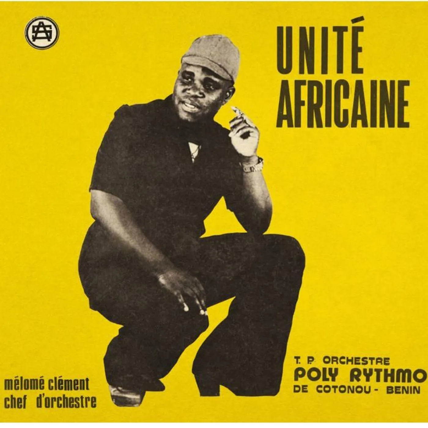 T.P. Orchestre Poly-Rythmo De Cotonou - Benin UNITE AFRICAINE Vinyl Record