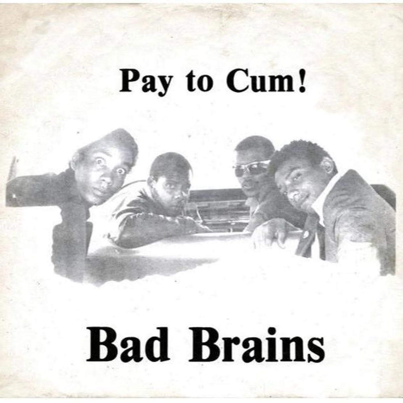 Bad Brains PAY TO CUM Vinyl Record