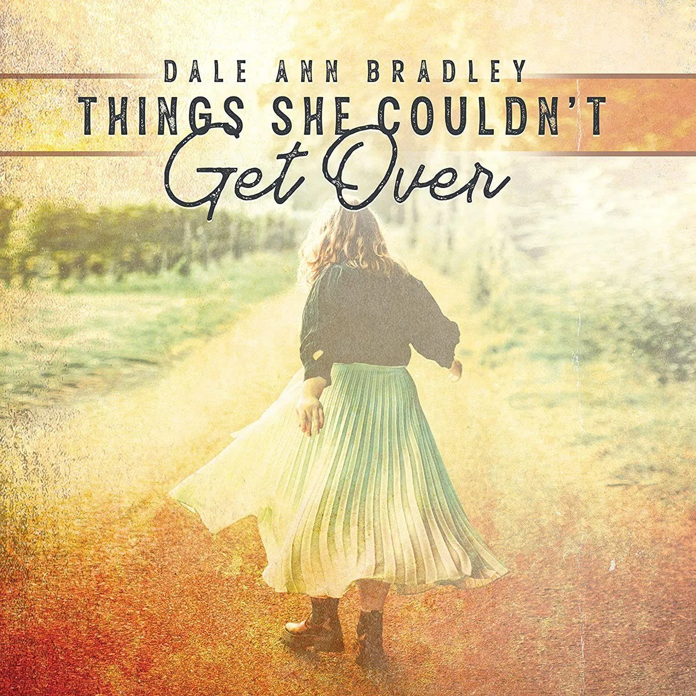 Dale Ann Bradley THINGS SHE COULDN'T GET OVER CD