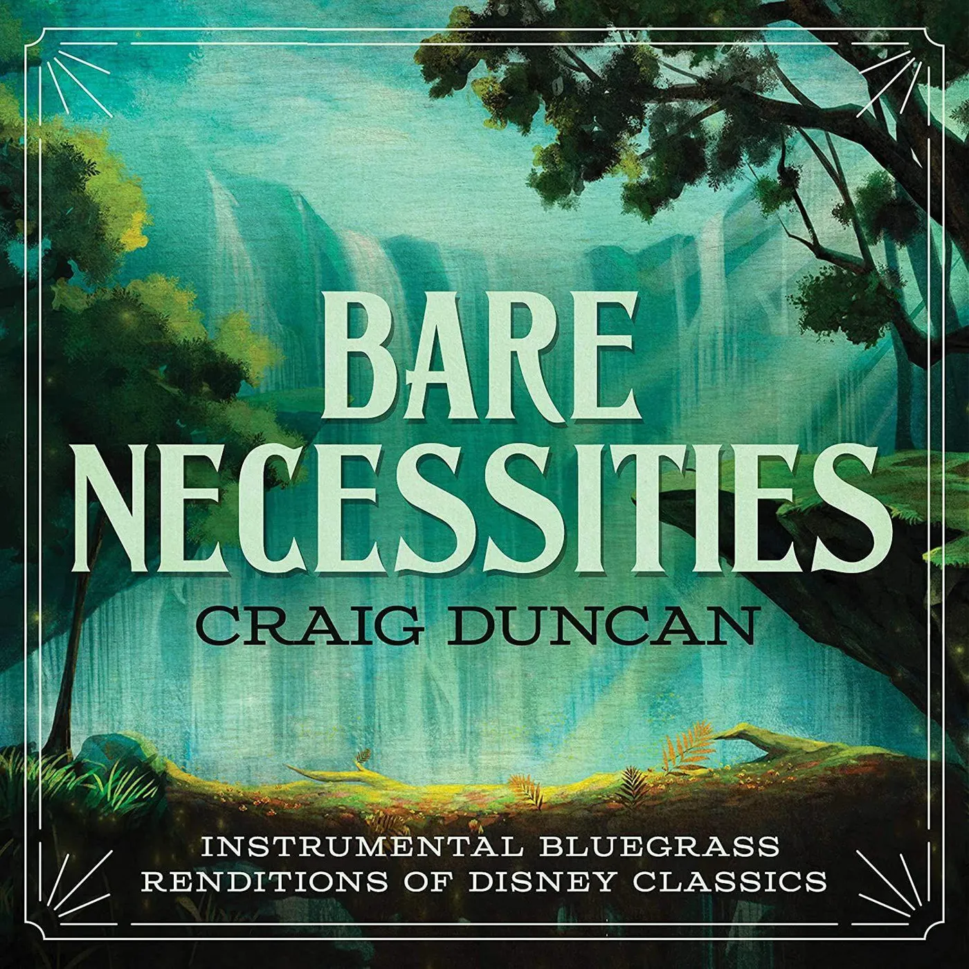 Craig Duncan BARE NECESSITIES: INSTRUMENTAL BLUEGRASS RENDITION CD