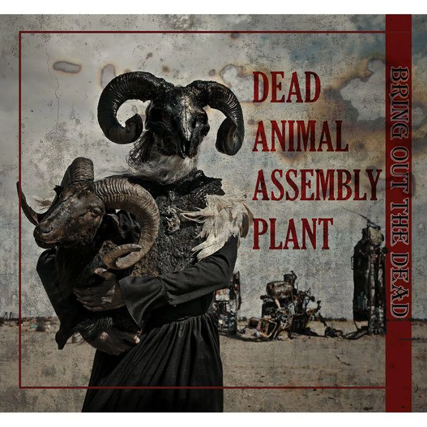 Dead Animal Assembly Plant BRING OUT THE DEAD CD