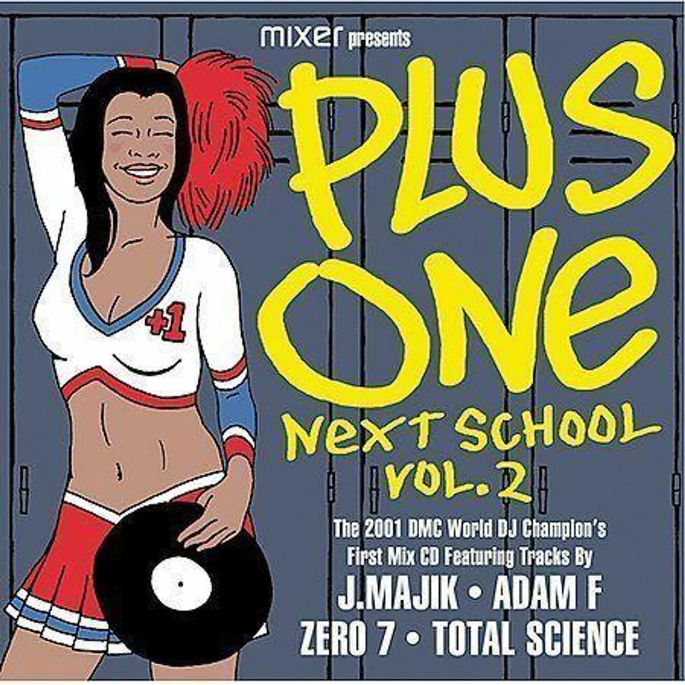 Plus One MIXER PRESENTS NEXT SCHOOL 2 CD
