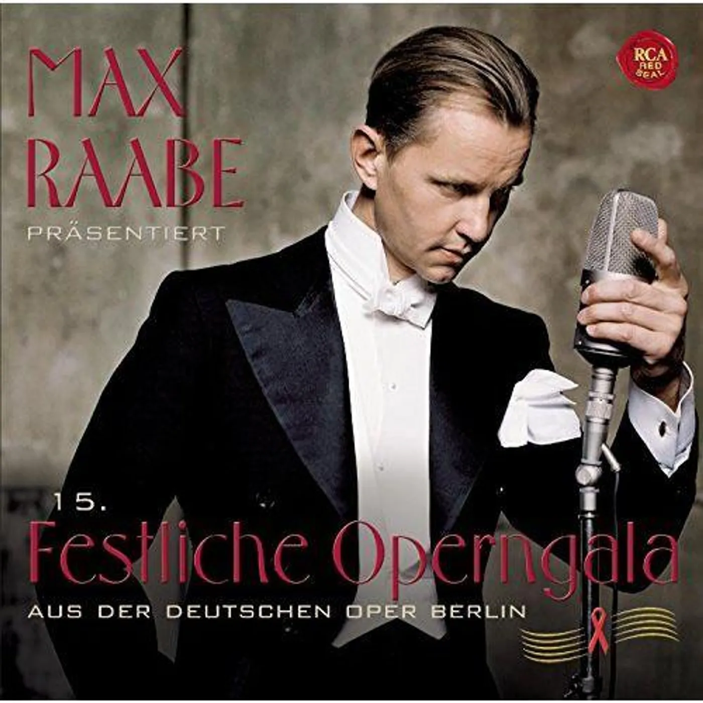 Max Raabe 15 FFESTLISCHE OPERNGALA DER DEUTSCHEN AIDS CD