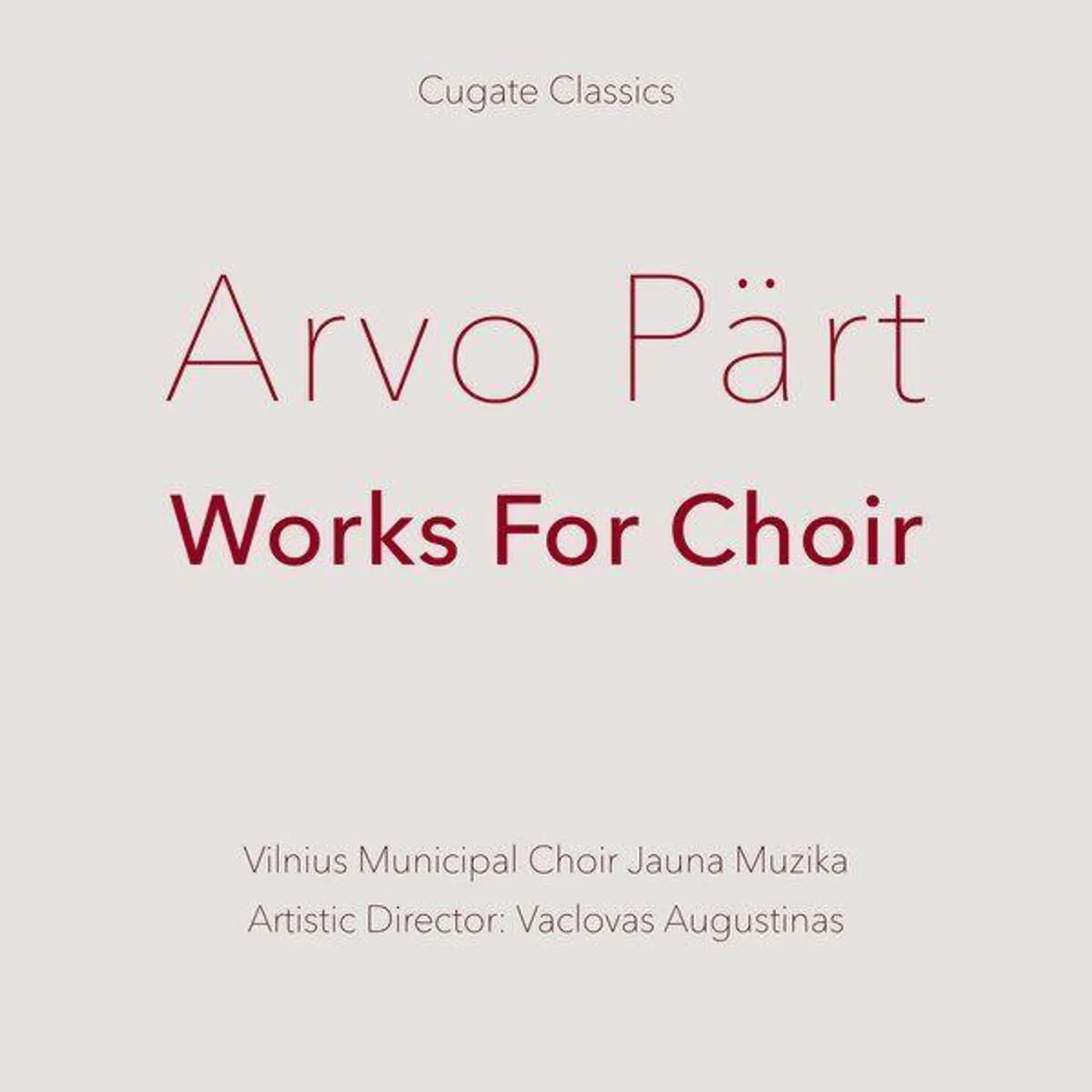 Part / Augustinas Works For Choir Vinyl Record