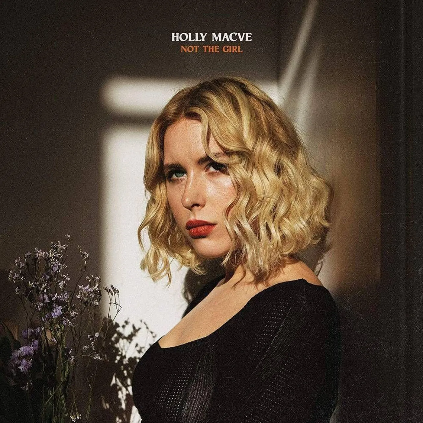 Holly Macve NOT THE GIRL Vinyl Record