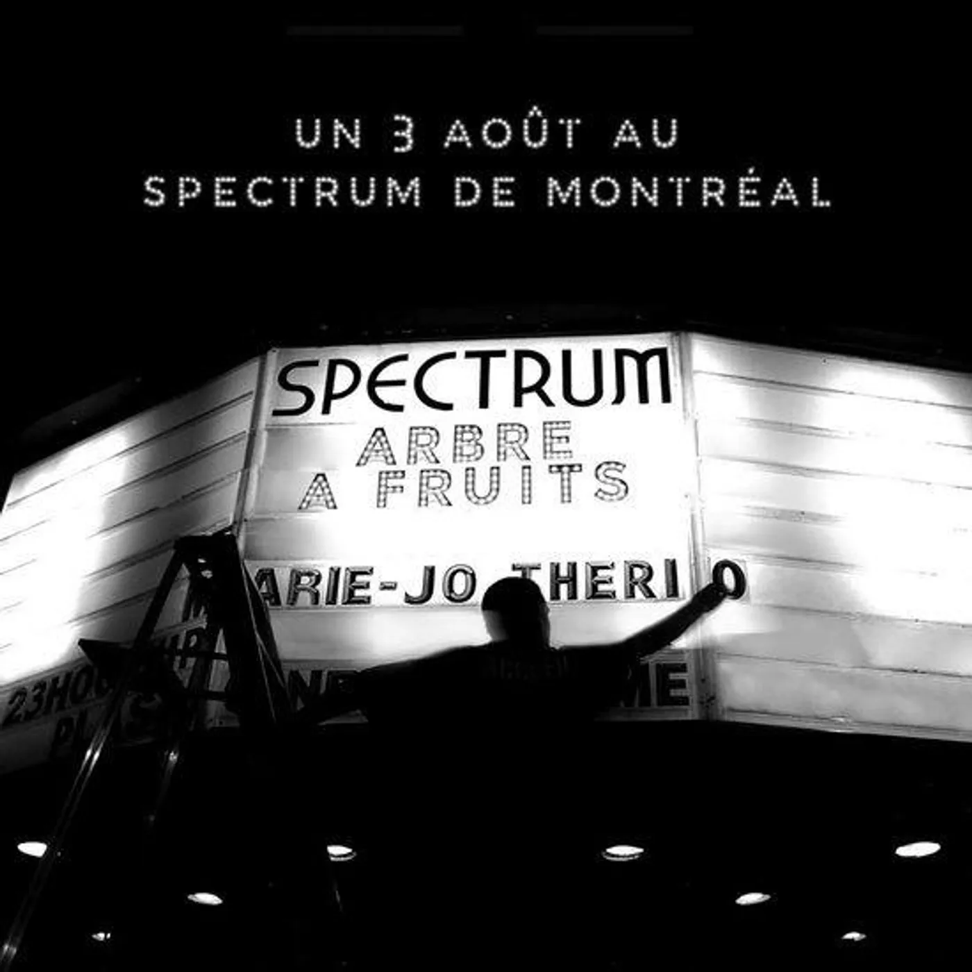 Marie-Jo Thério UN 3 AOUT AU SPECTRUM DE MONTREAL CD