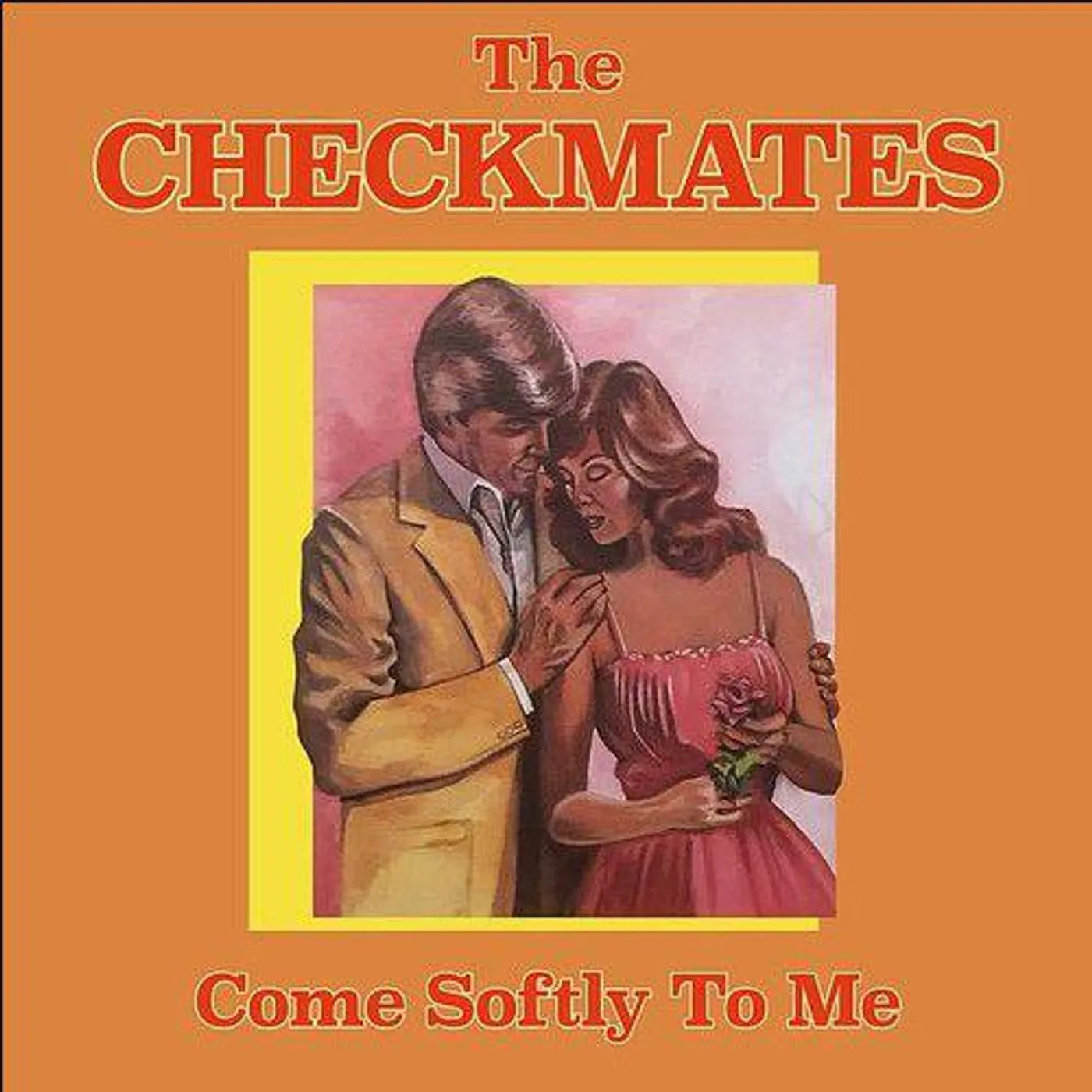 The Checkmates COME SOFTLY TO ME CD