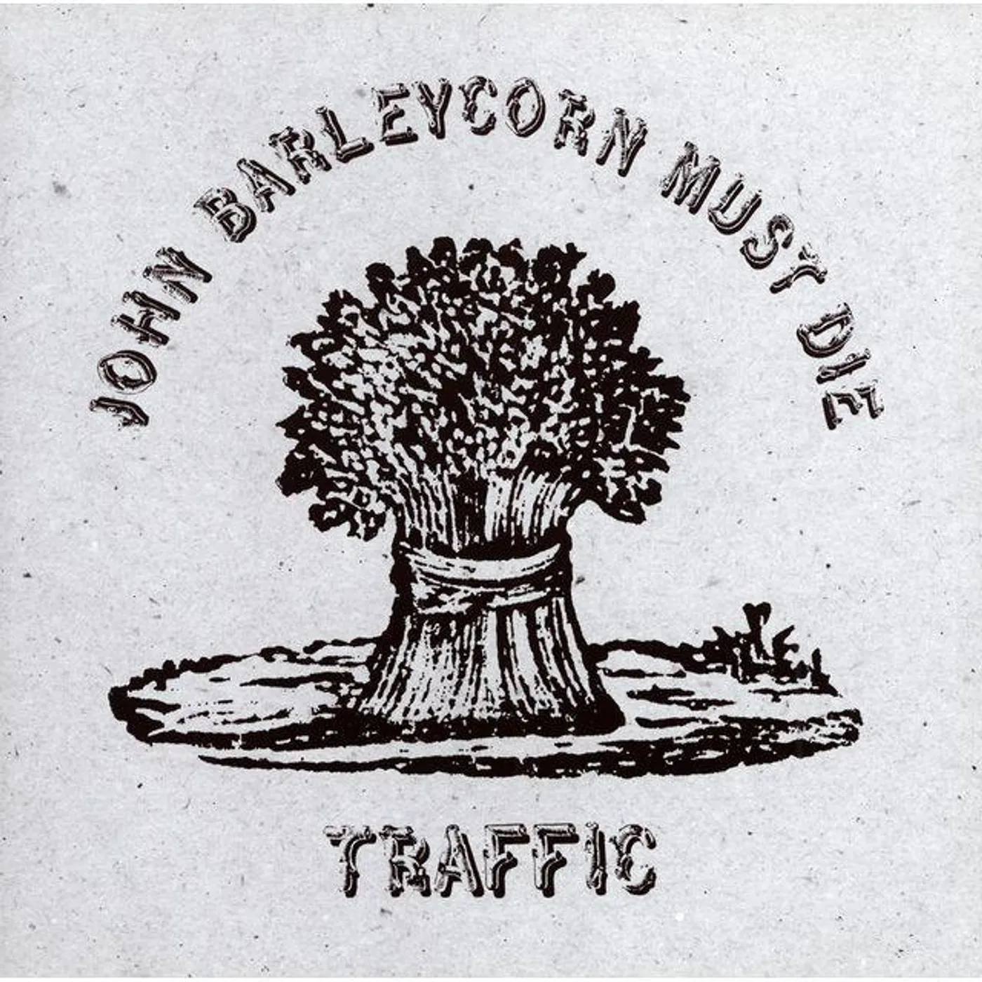 Traffic John Barleycorn Must Die Vinyl Record