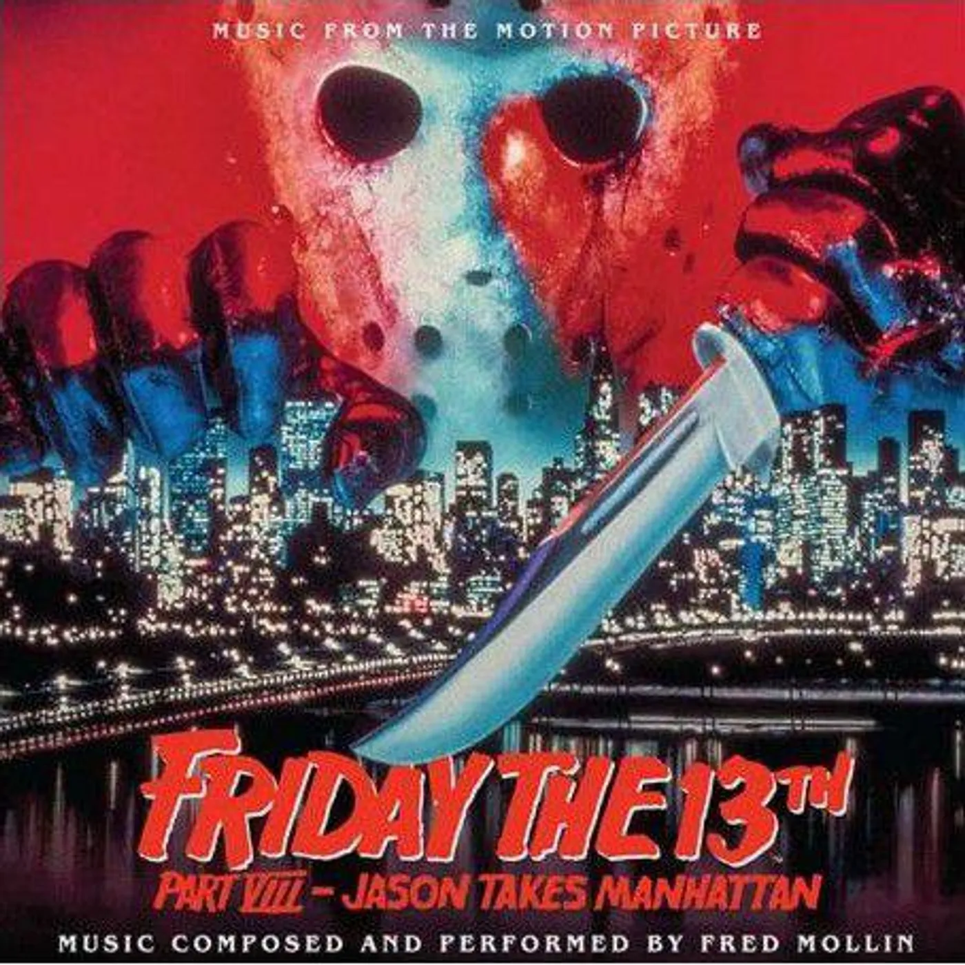 Fred Mollin FRIDAY THE 13TH PART 8: JASON TAKES MANHATTAN CD