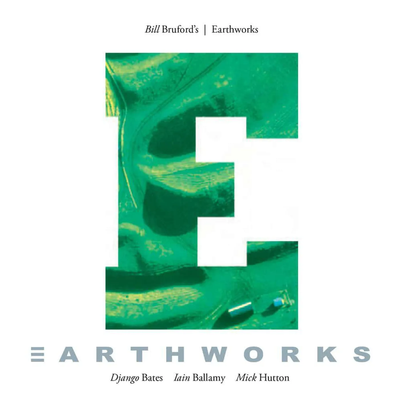 Bill Bruford's Earthworks EARTHWORKS CD