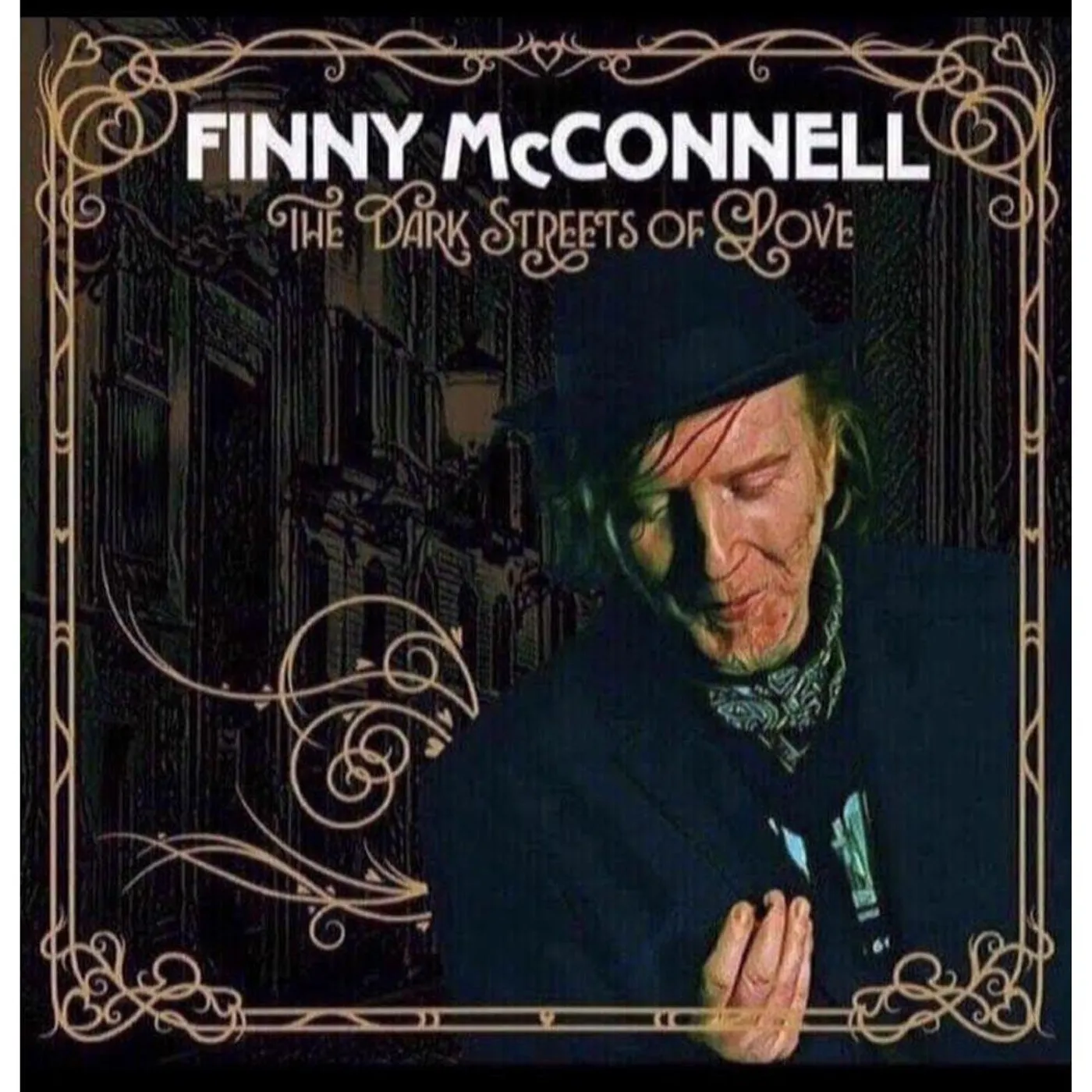 Finny McConnell DARK STREETS OF LOVE CD