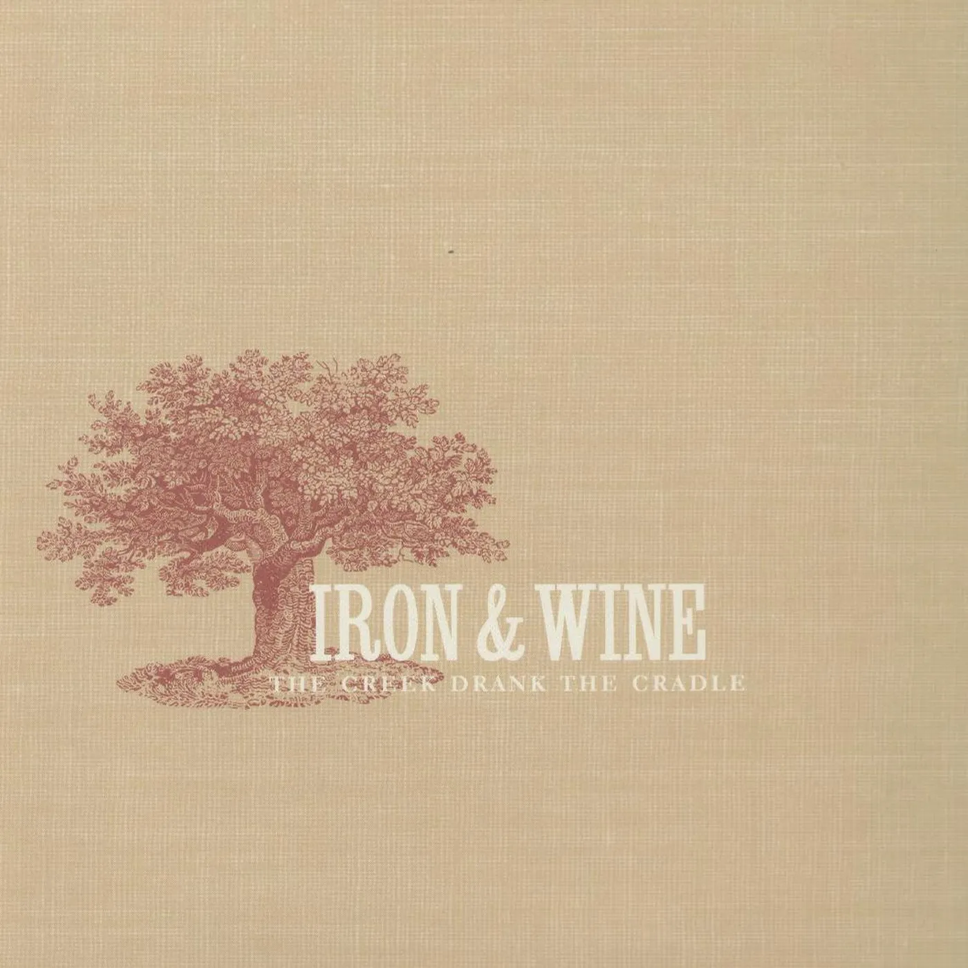 Iron & Wine Creek Drank The Cradle Vinyl Record