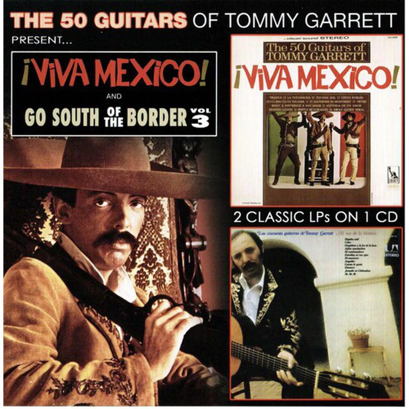 Tommy Garrett VIVA MEXICO & GO SOUTH OF THE BORDER 3 CD