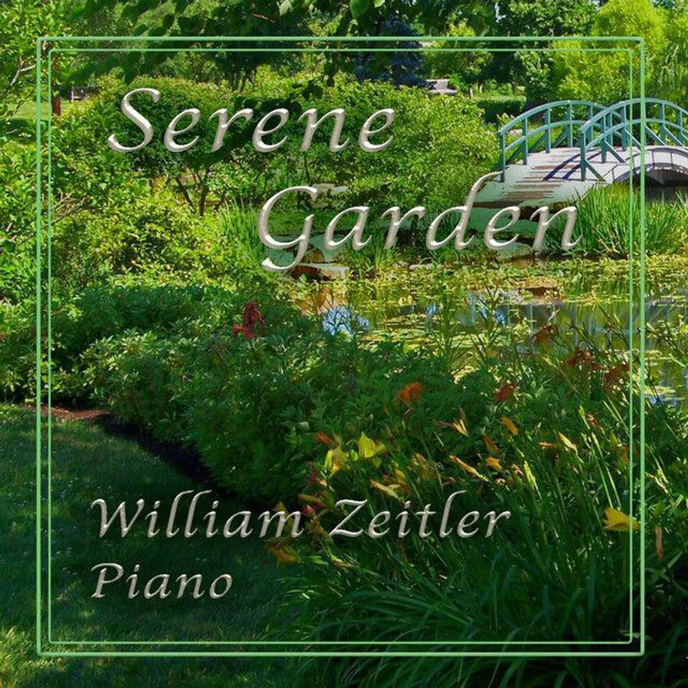 William Zeitler SERENE GARDEN CD