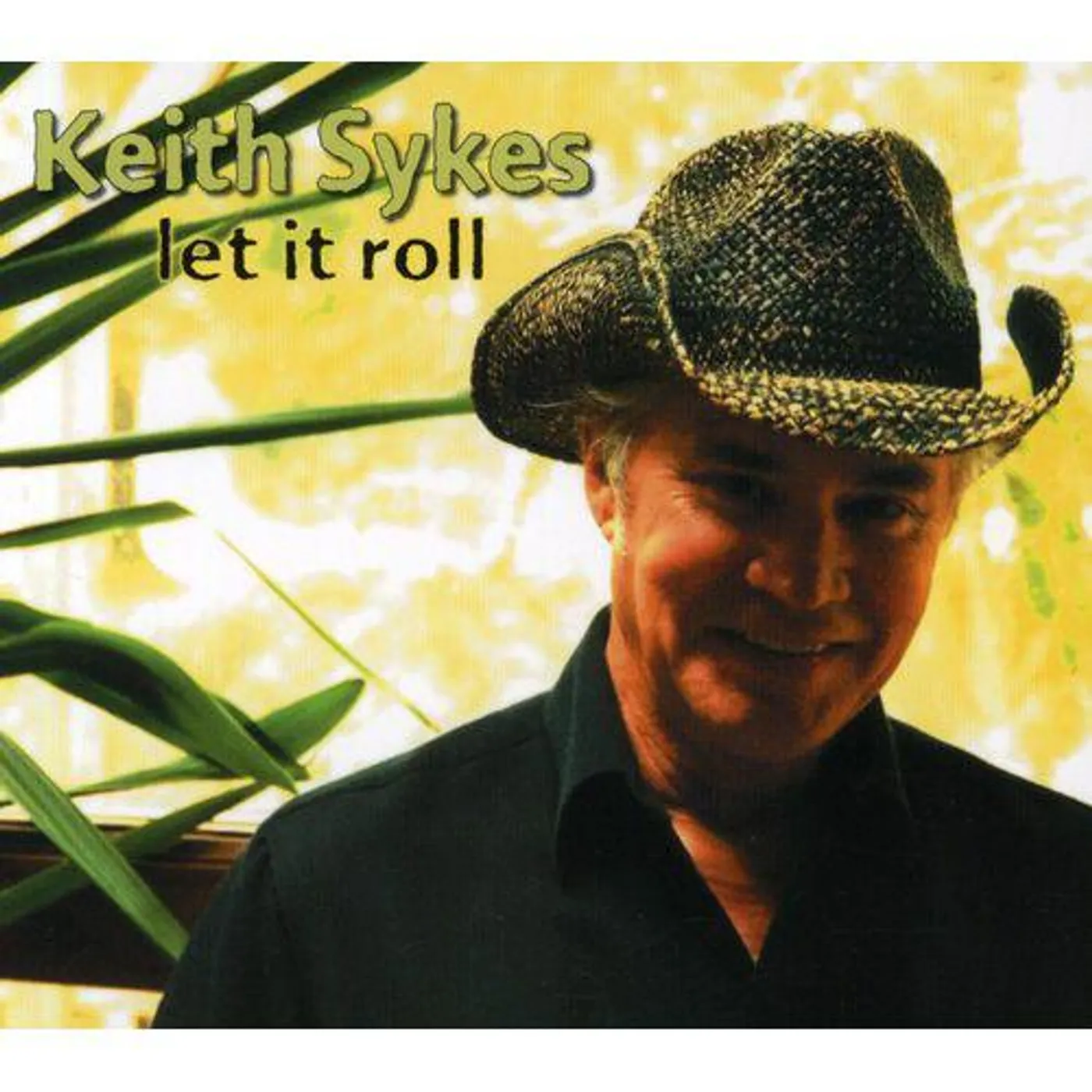 Keith Sykes LET IT ROLL CD
