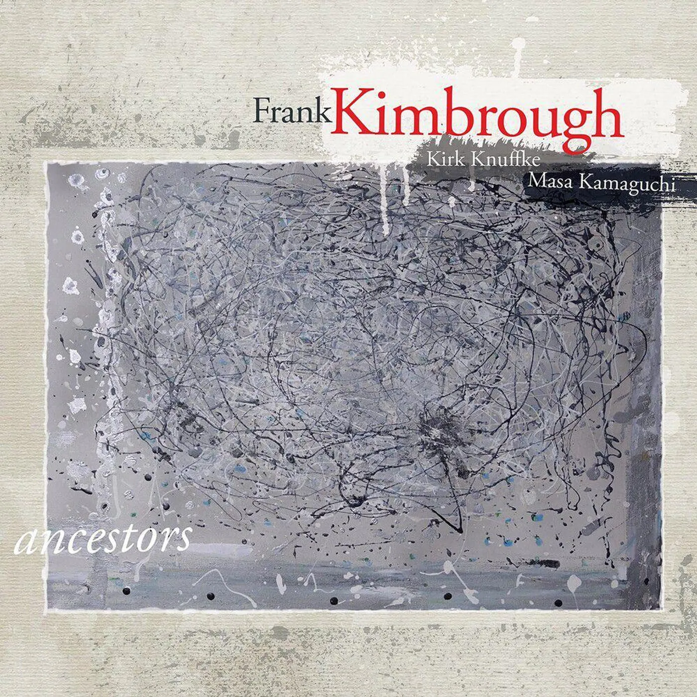 Frank Kimbrough ANCESTORS CD