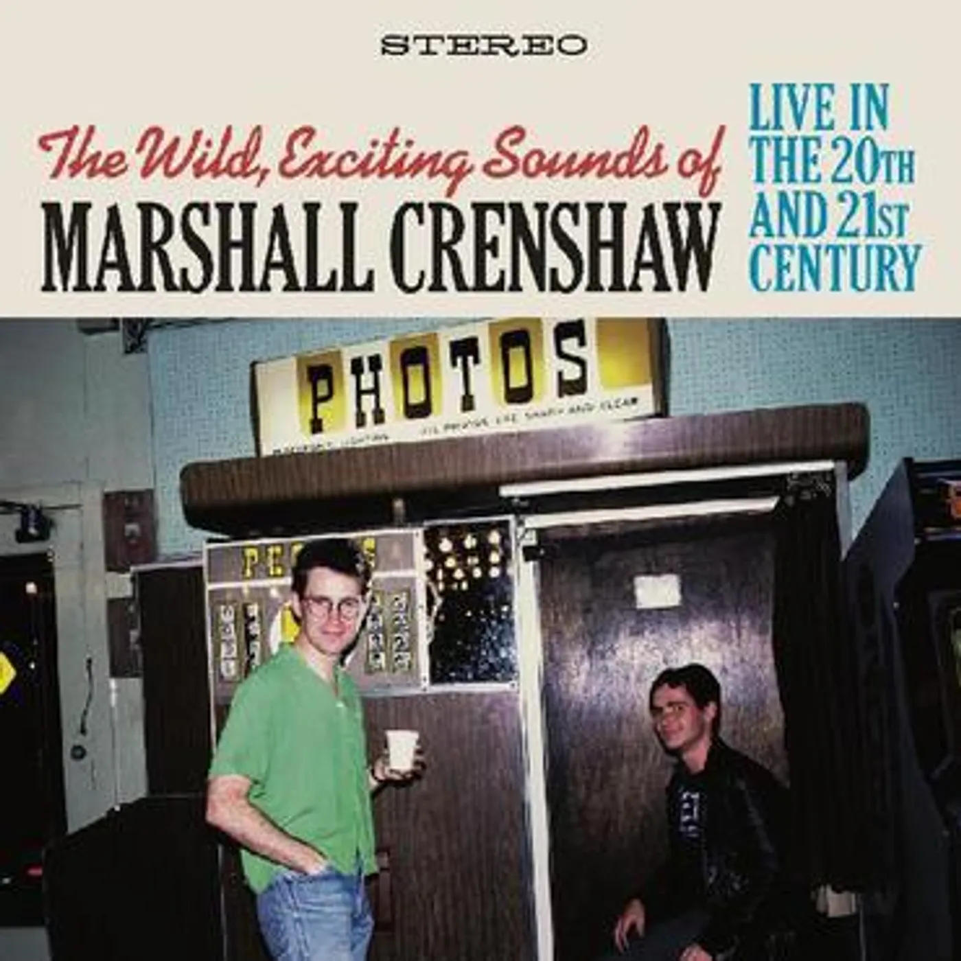 WILD EXCITING SOUNDS OF MARSHALL CRENSHAW: LIVE CD