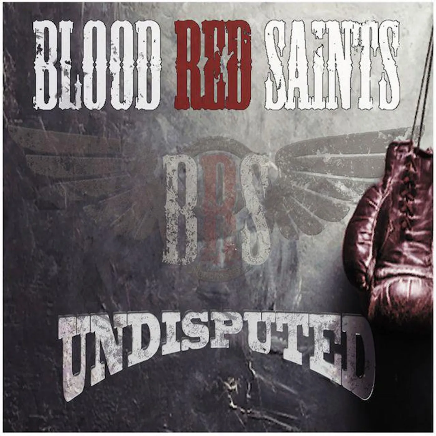 Blood Red Saints UNDISPUTED CD