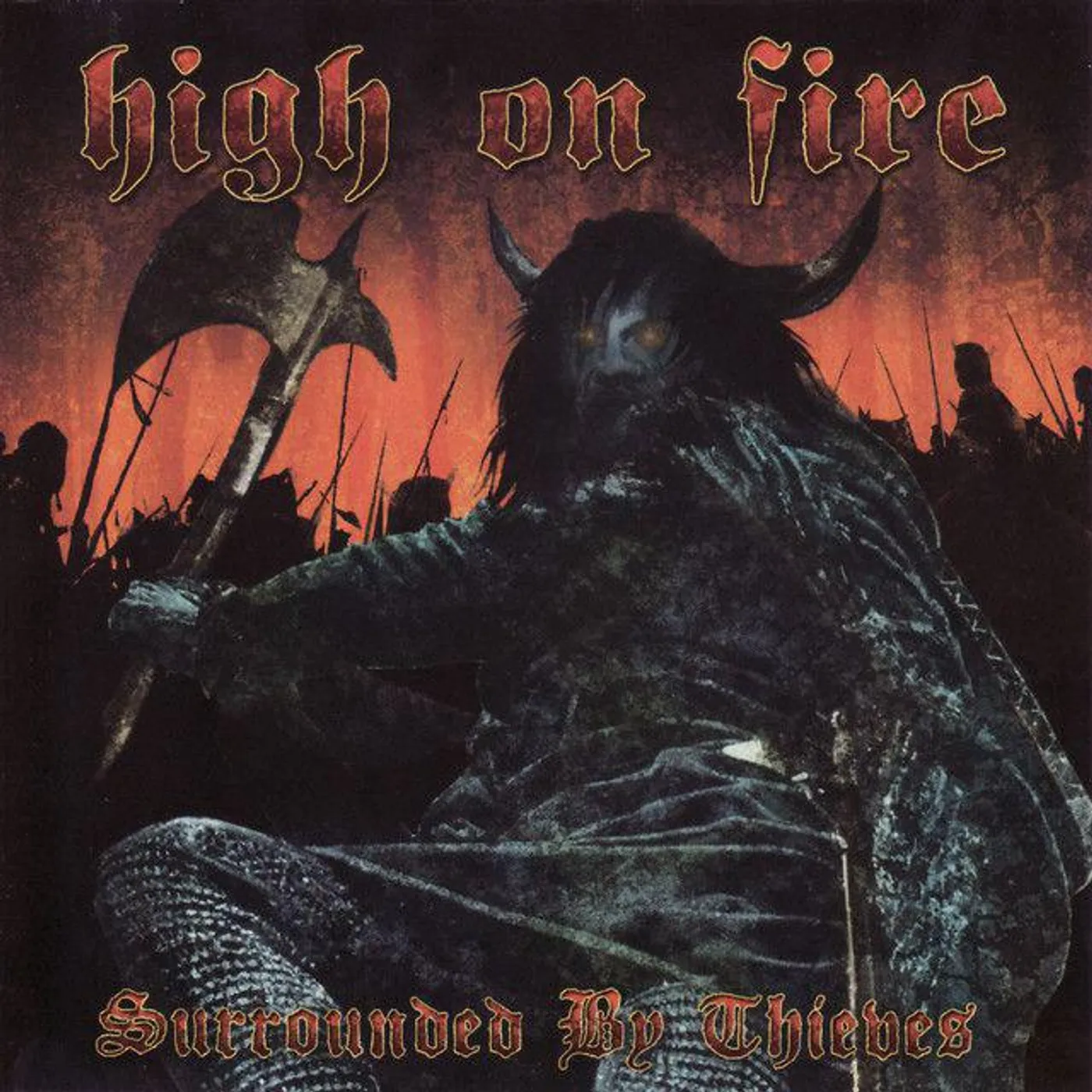 High On Fire Surrounded By Thieves Vinyl Record
