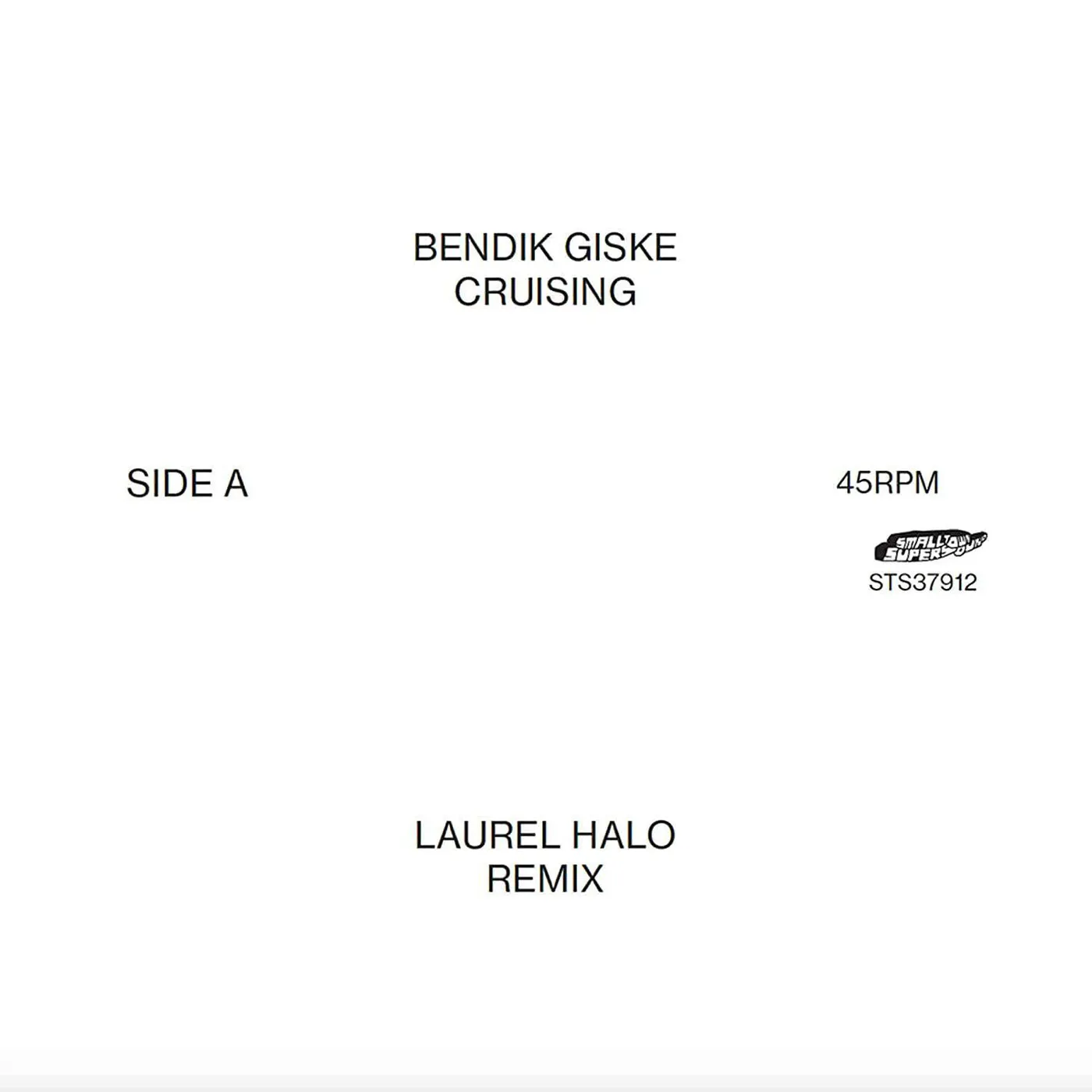 Bendik Giske CRUISING (LAUREL HALO REMIXES) Vinyl Record
