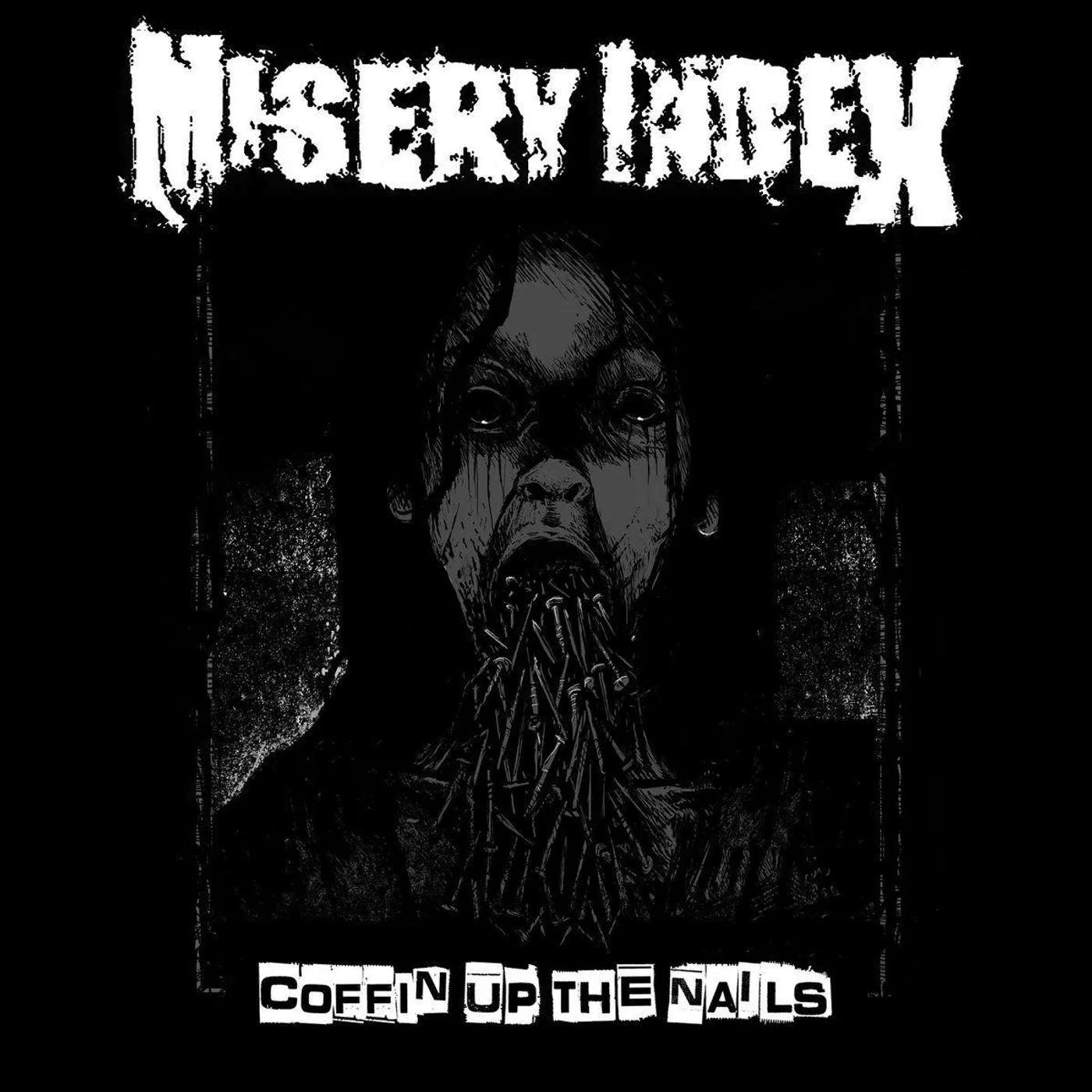 Misery Index COFFIN UP THE NAILS CD